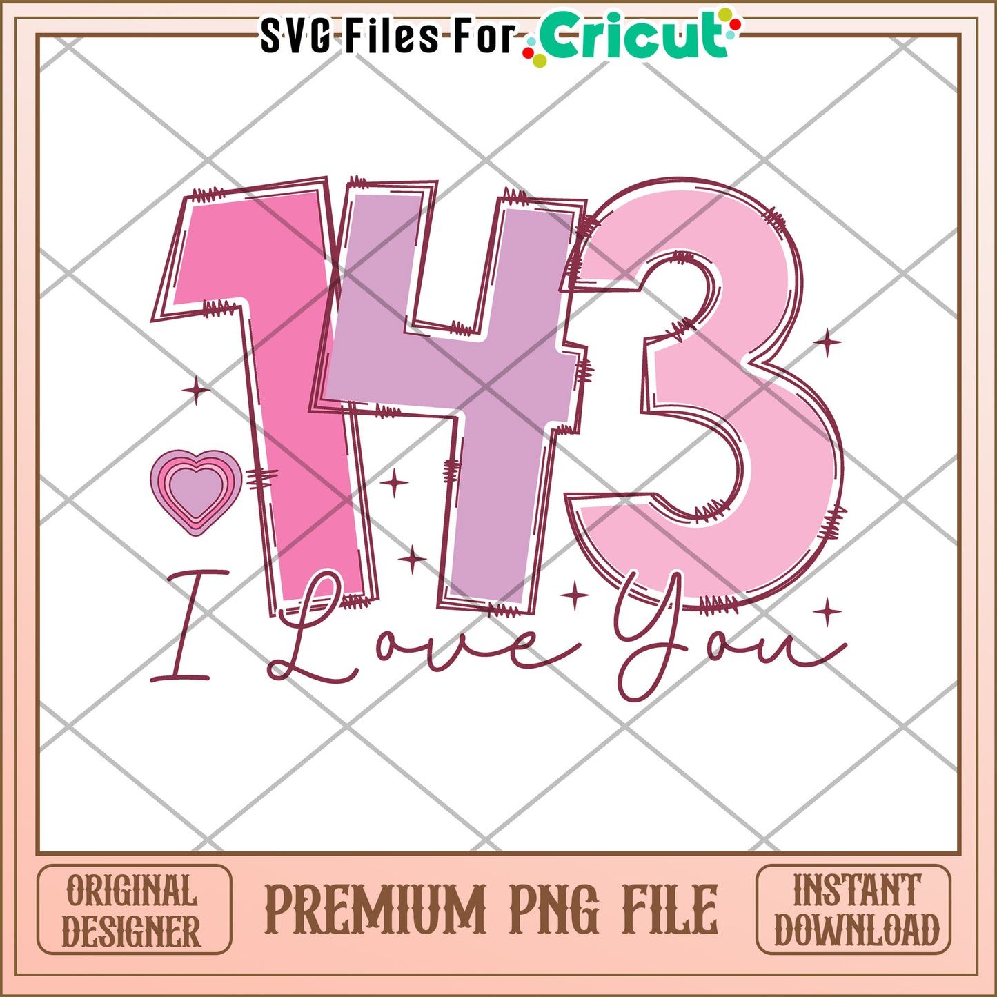 143 I Love You PNG Cricut Design