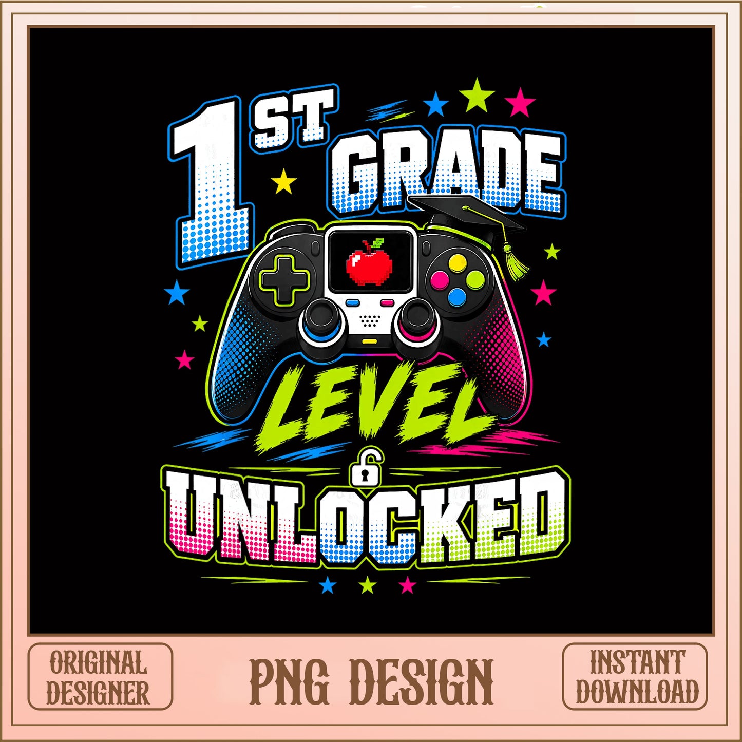 1st Grade Level Unlocked PNG, Back To School PNG, Gamer PNG