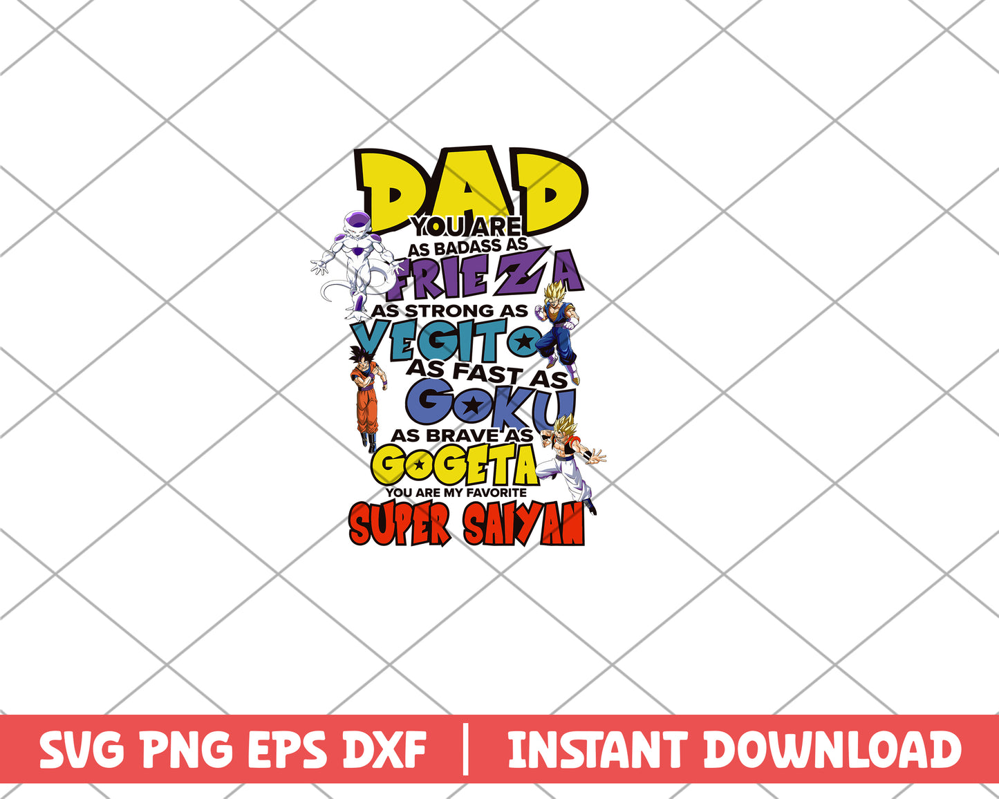 Dad You Are Frie Z A Super Saiyan svg