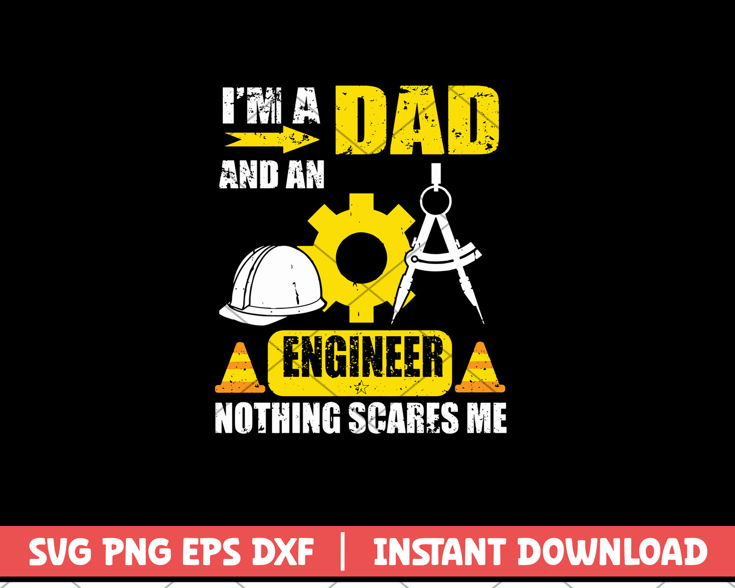 I’m A Dad And An Engineer svg