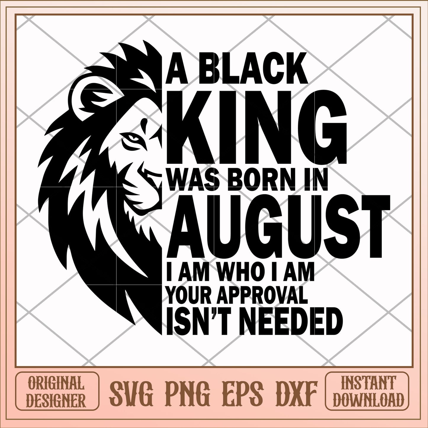 A black king was born in August svg, black king svg, birthday svg