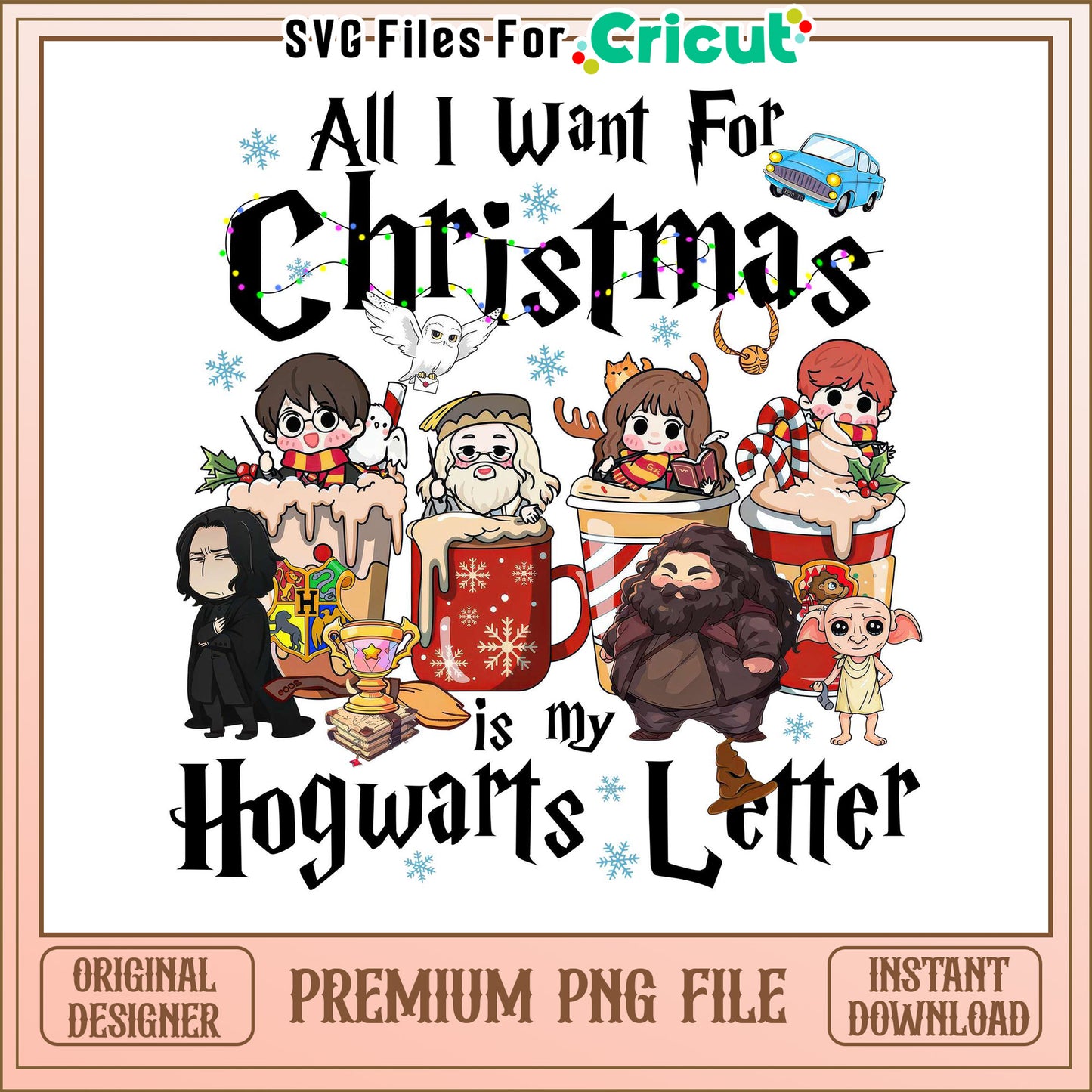 All I Want For Christmas Is My Hogwarts Letter, Premium PNG File
