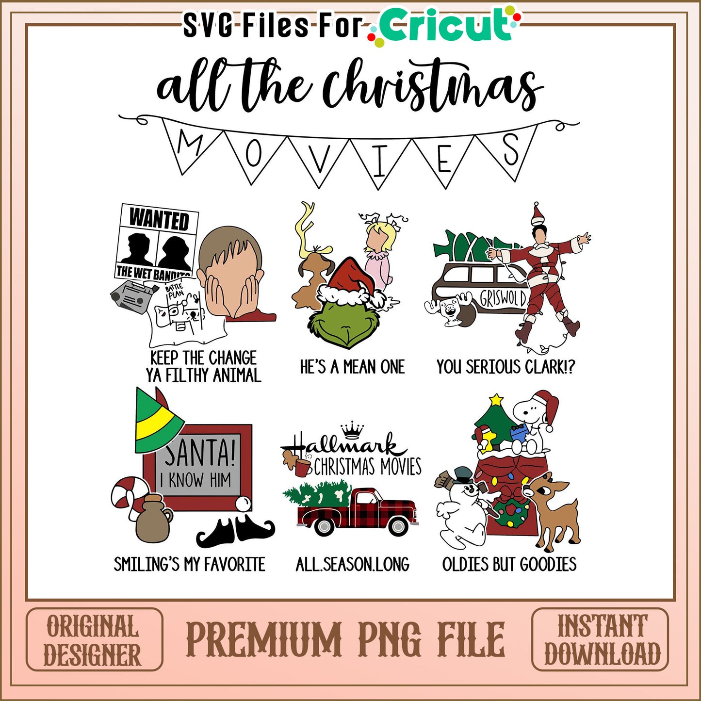 All the Christmas Movies PNG Design, Perfect for Holiday Crafts