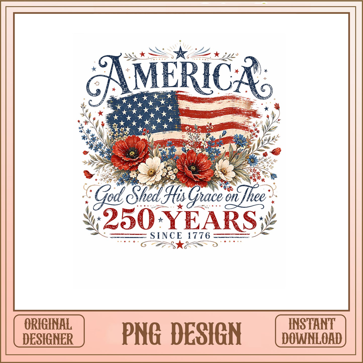 America 250 Years Since 1776 PNG, 4th Of July PNG, Patriotic PNG