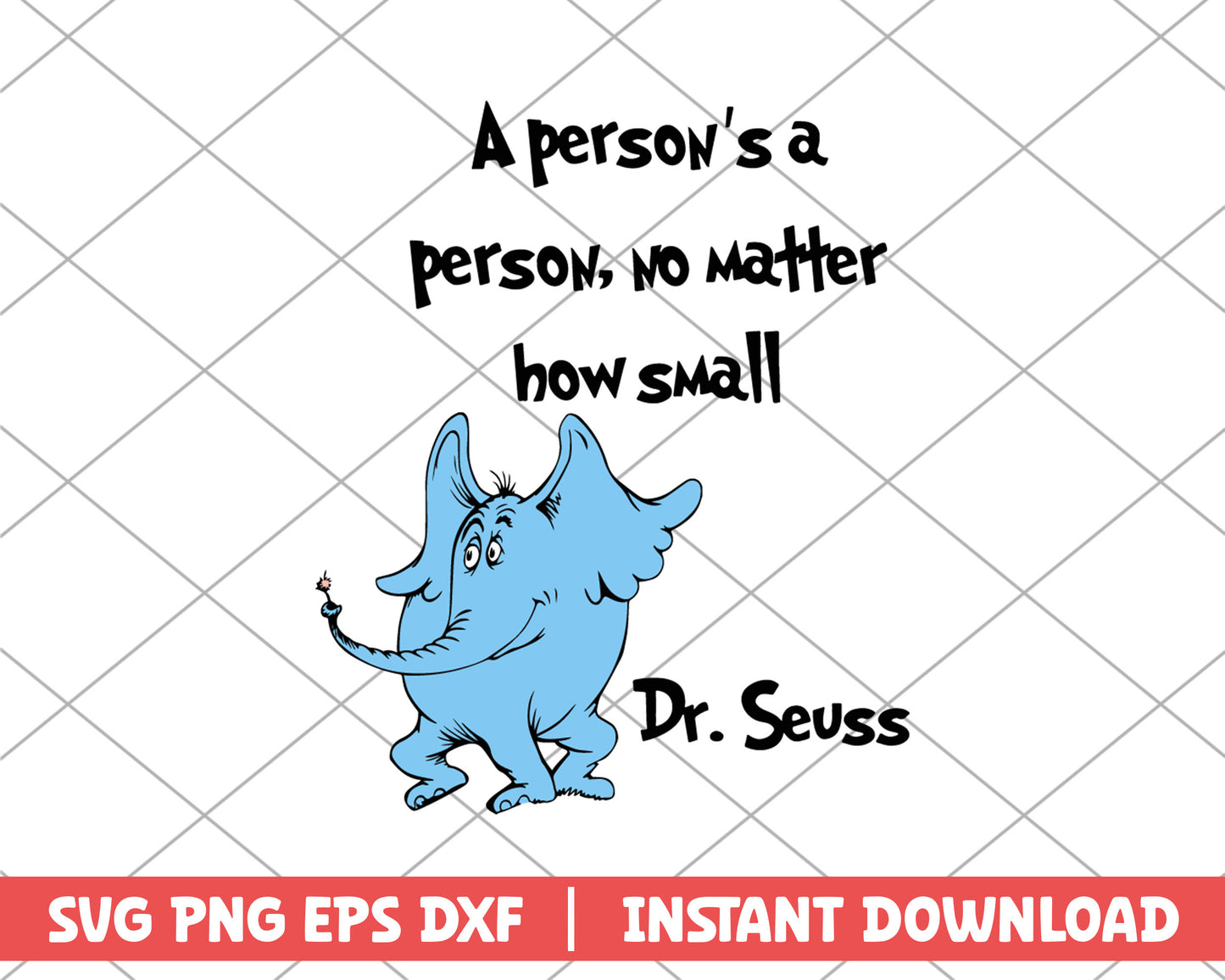 A person's a person, no matter how small svg