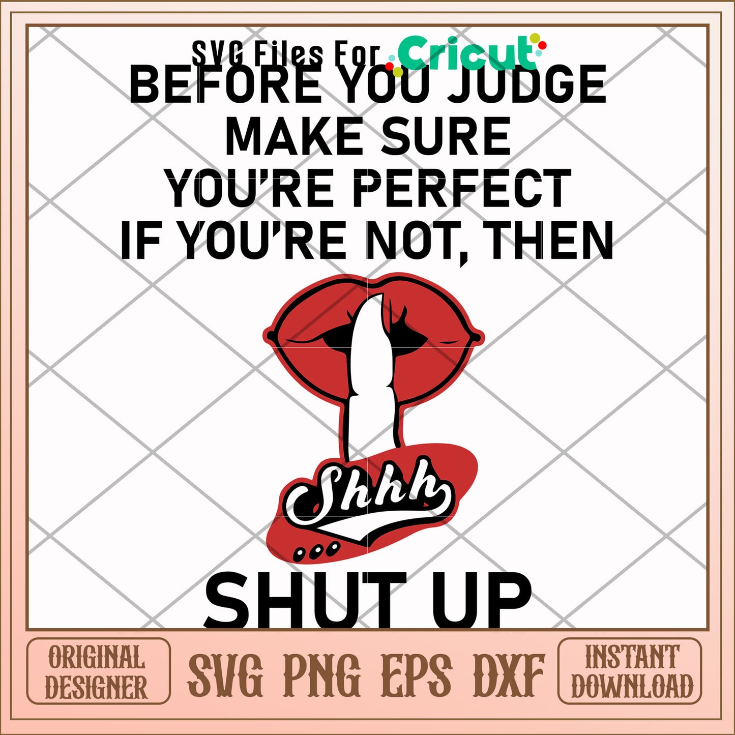 Before you judge me make sure svg, the judge svg, other svg