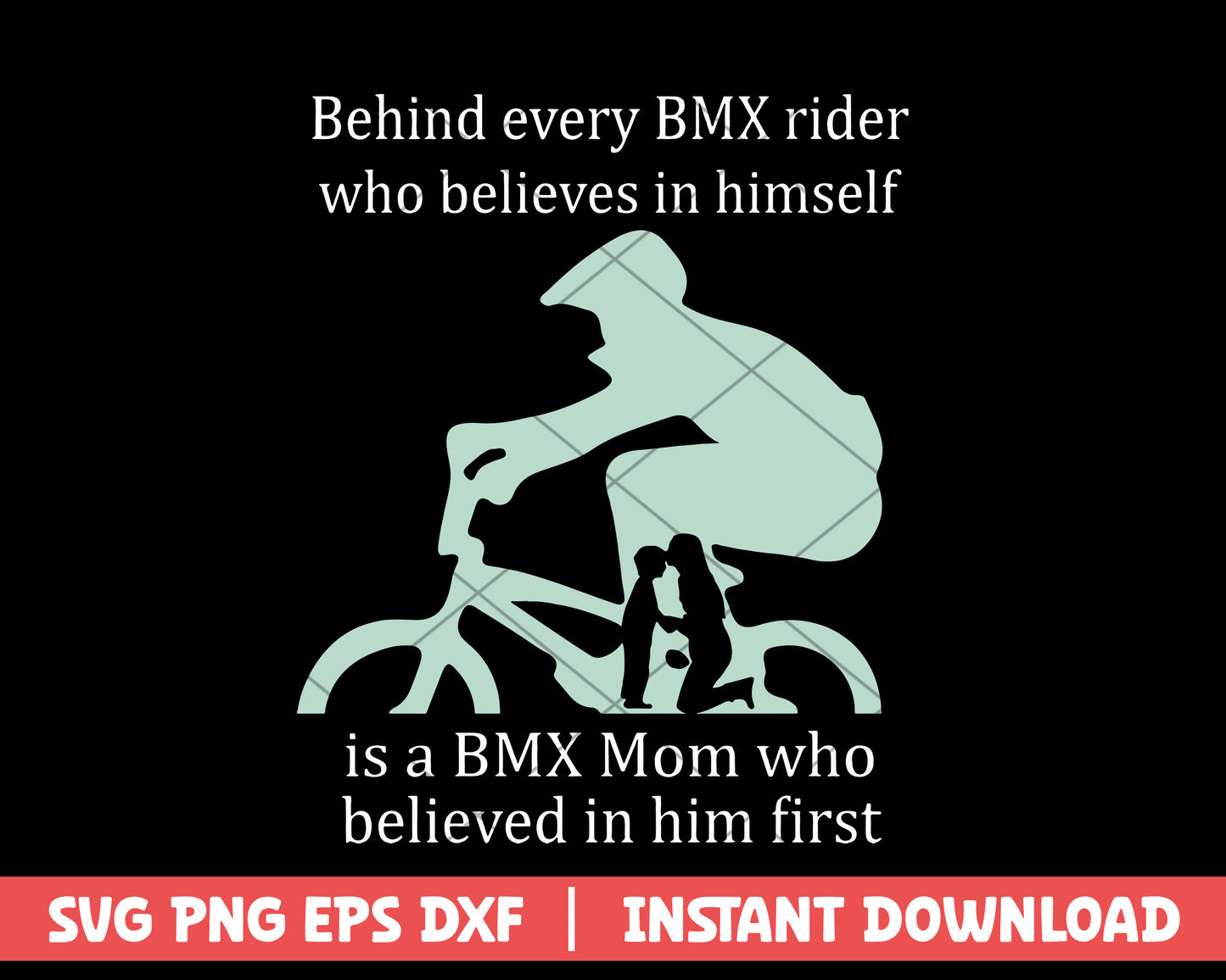 Behind every BMX rider wgi belives in himself is a BMX mom mothers day svg