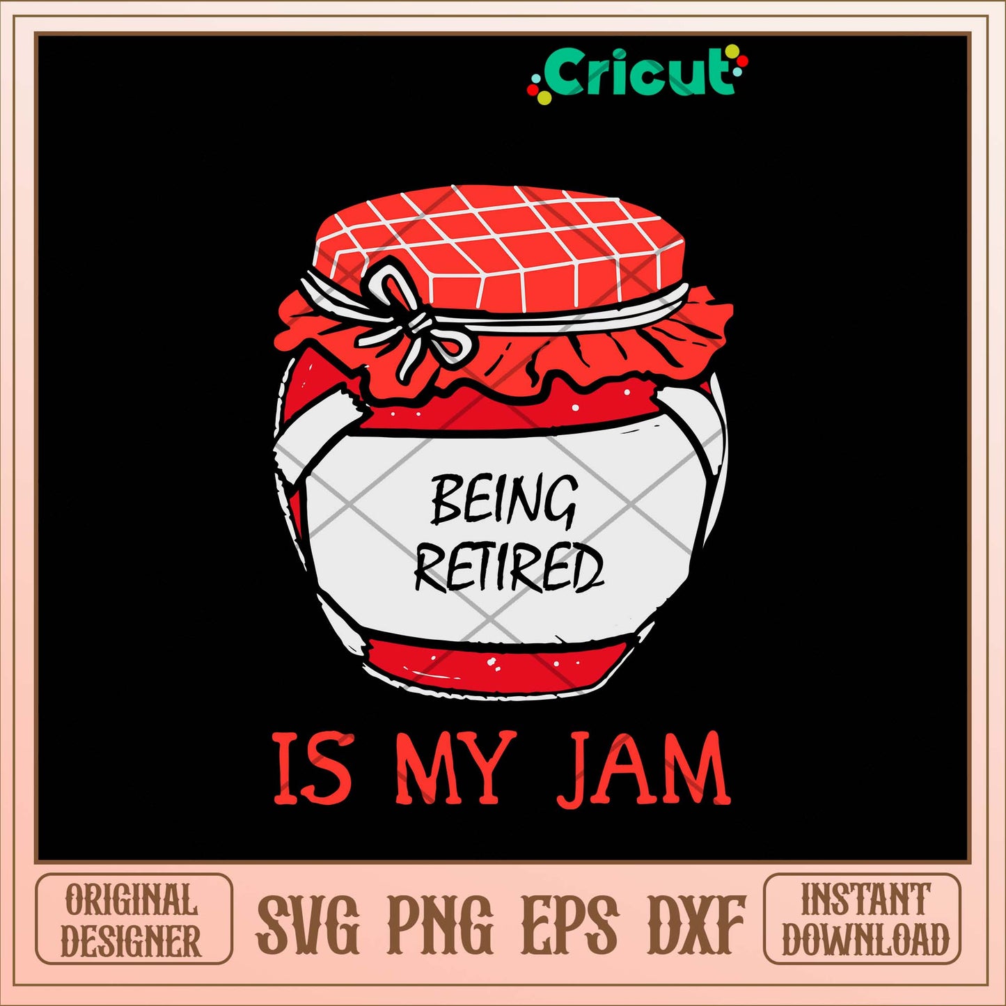 Being Retired Is My Jam Svg-Svgfilesforcricut