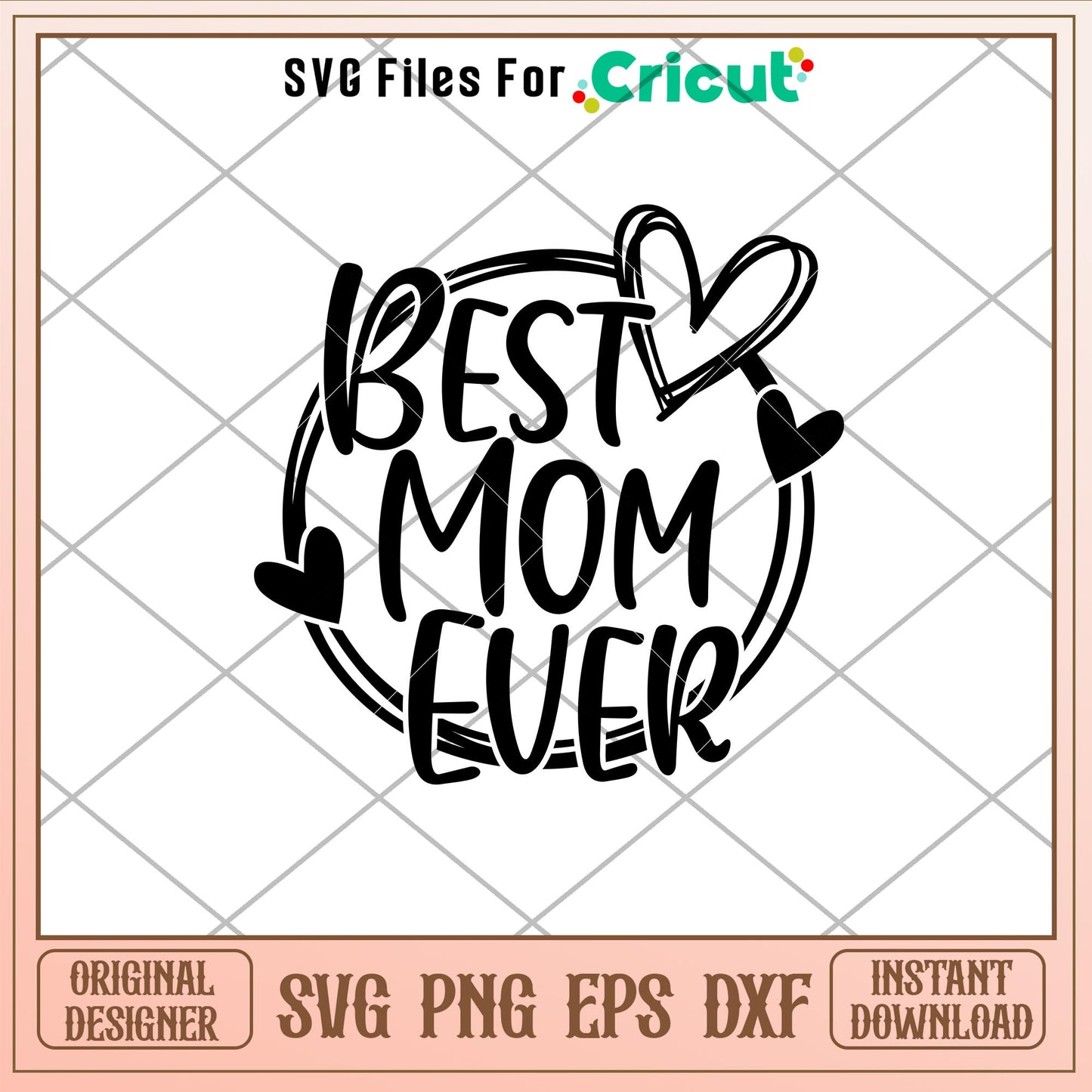 Best Mom Ever, Best Mom Ever Svg