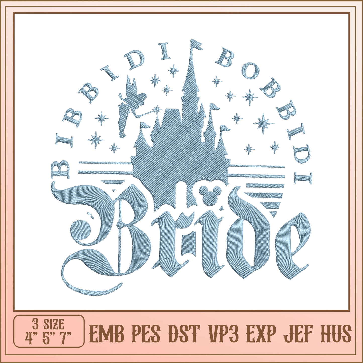 Bibbidi Bobbidi Bride Embroidery