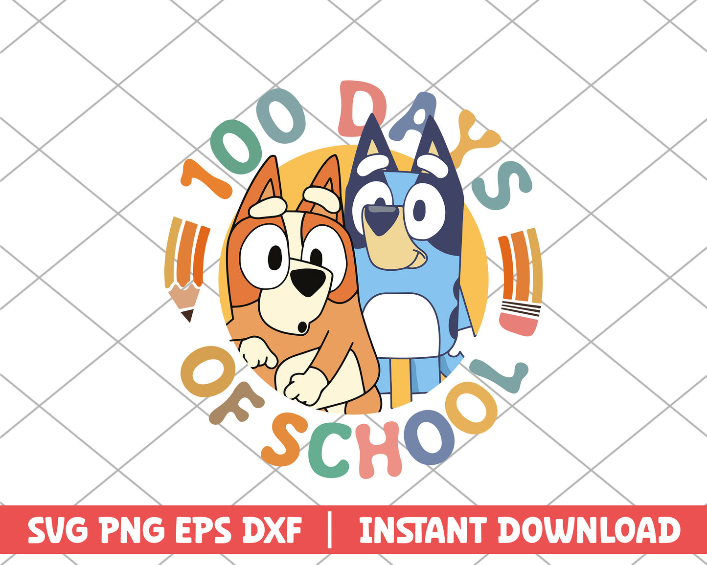Bluey 100 days of school cartoon svg