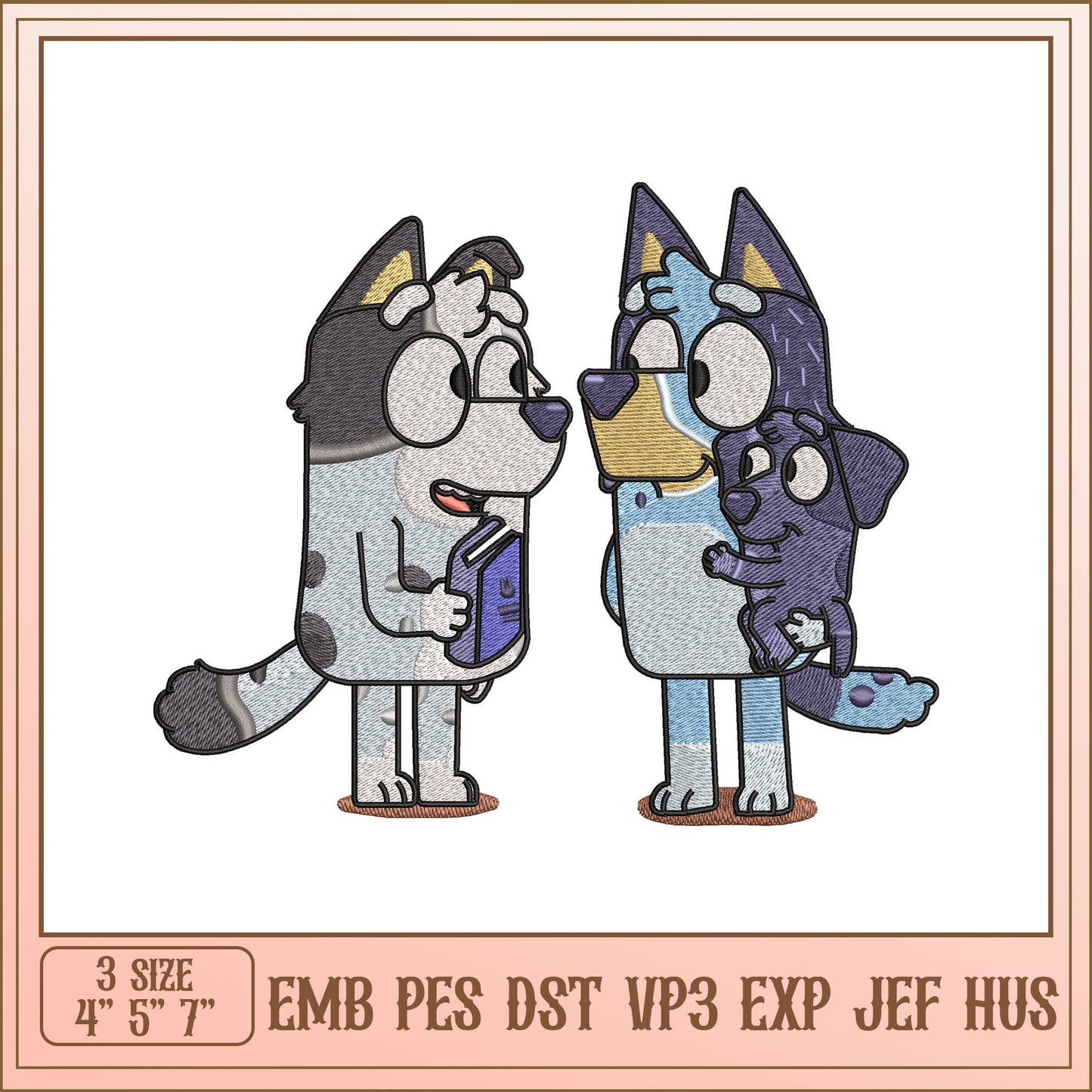 Bluey Family Embroidery Design - EMB PES DST VP3