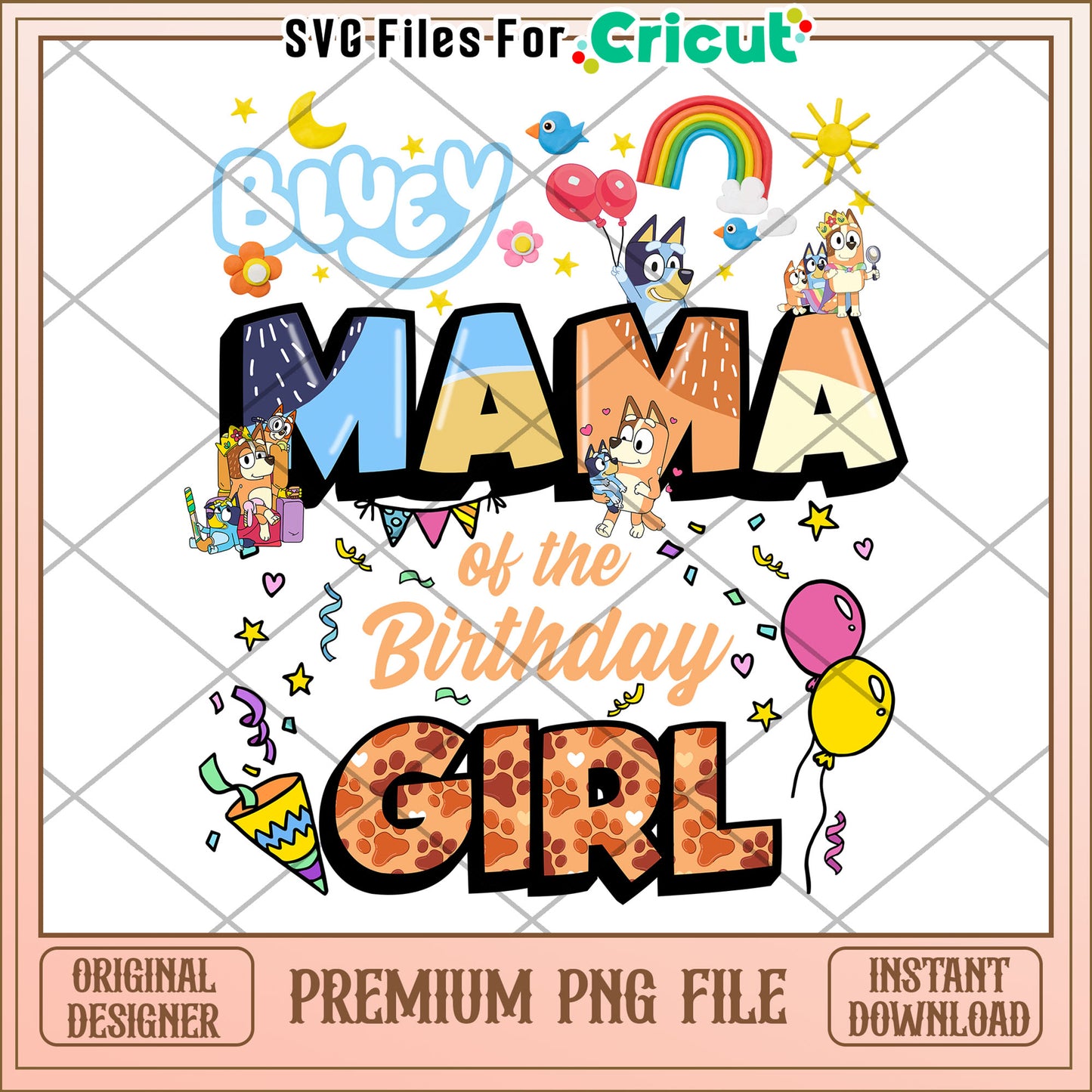 Bluey Mama Birthday Girl PNG