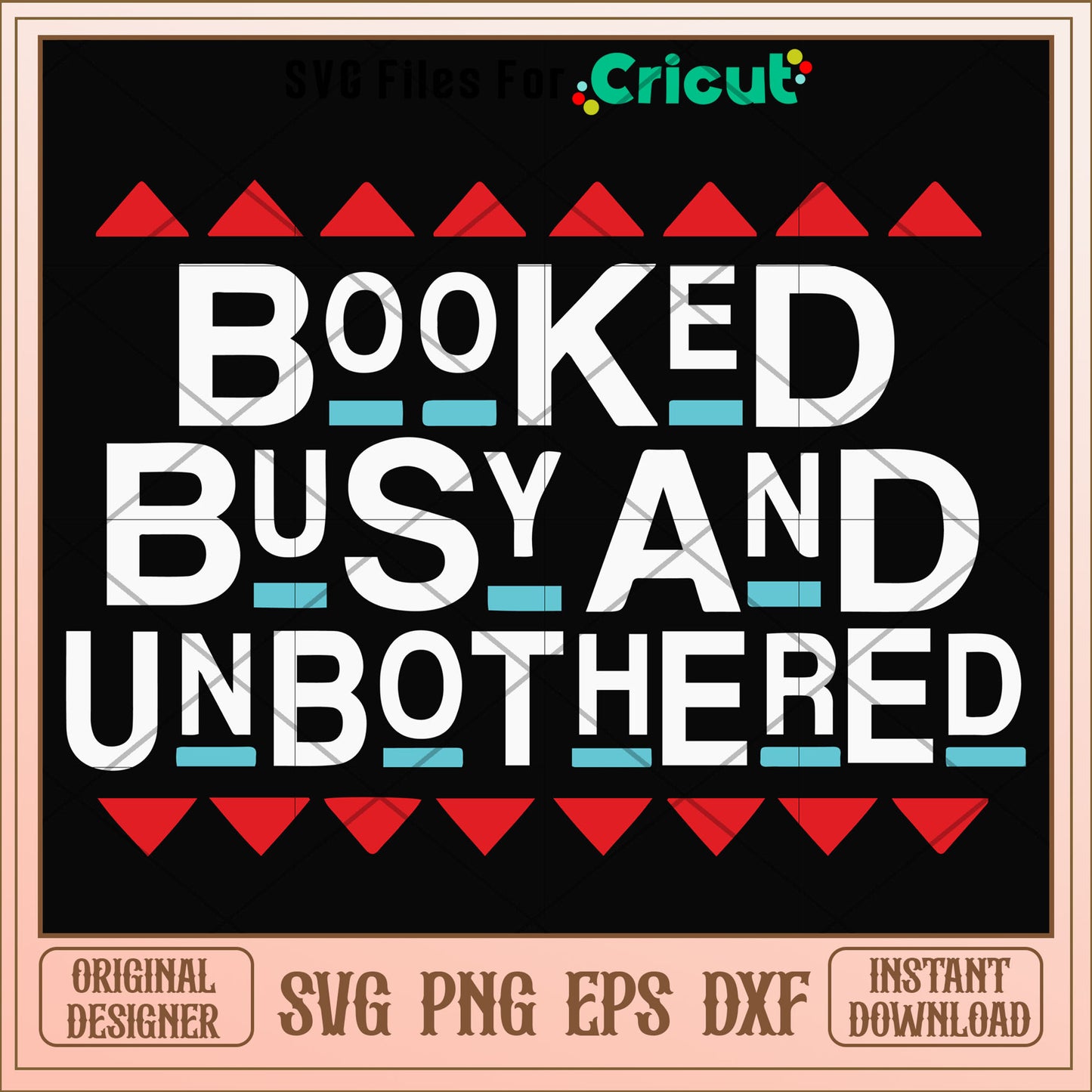 Booked busy and unbothered svg, unbothered svg, other svg