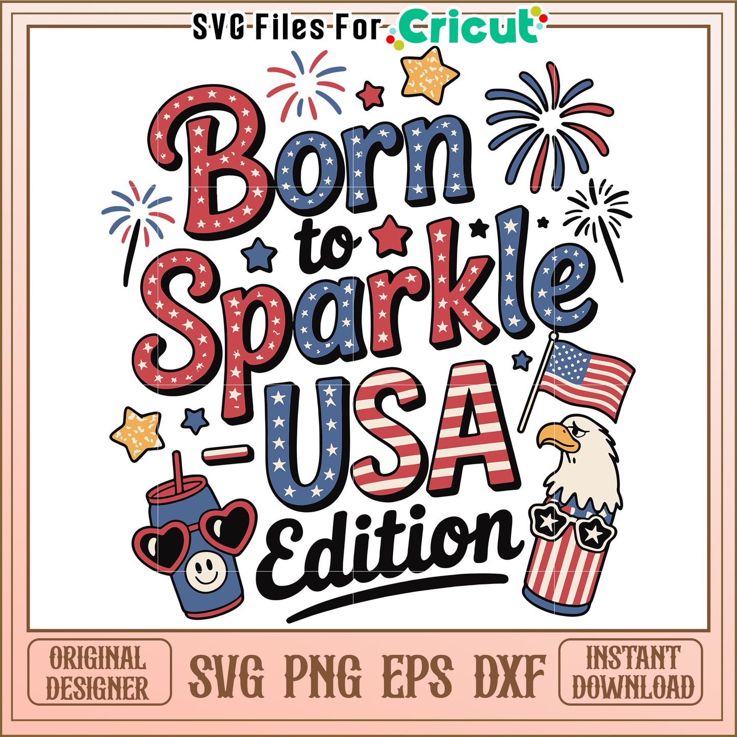 Born to Sparkle USA SVG for Cricut Craft Projects