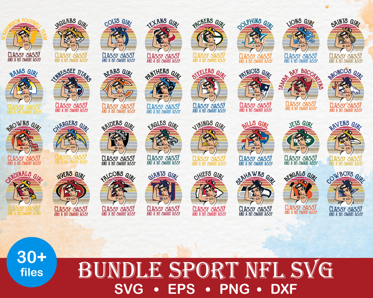Nfl girl classy sassy and a bit smart assy bundle svg, all nfl logos svg