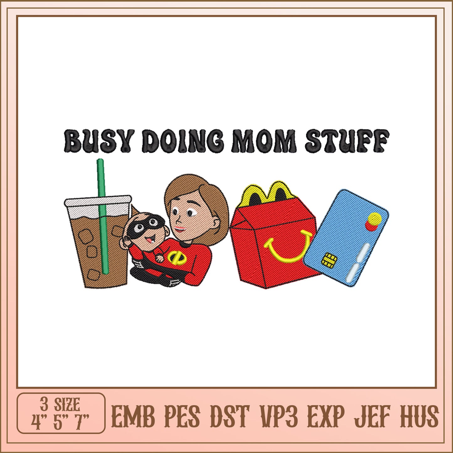 Busy Doing Mom Stuff Embroidery Design for Creative Projects