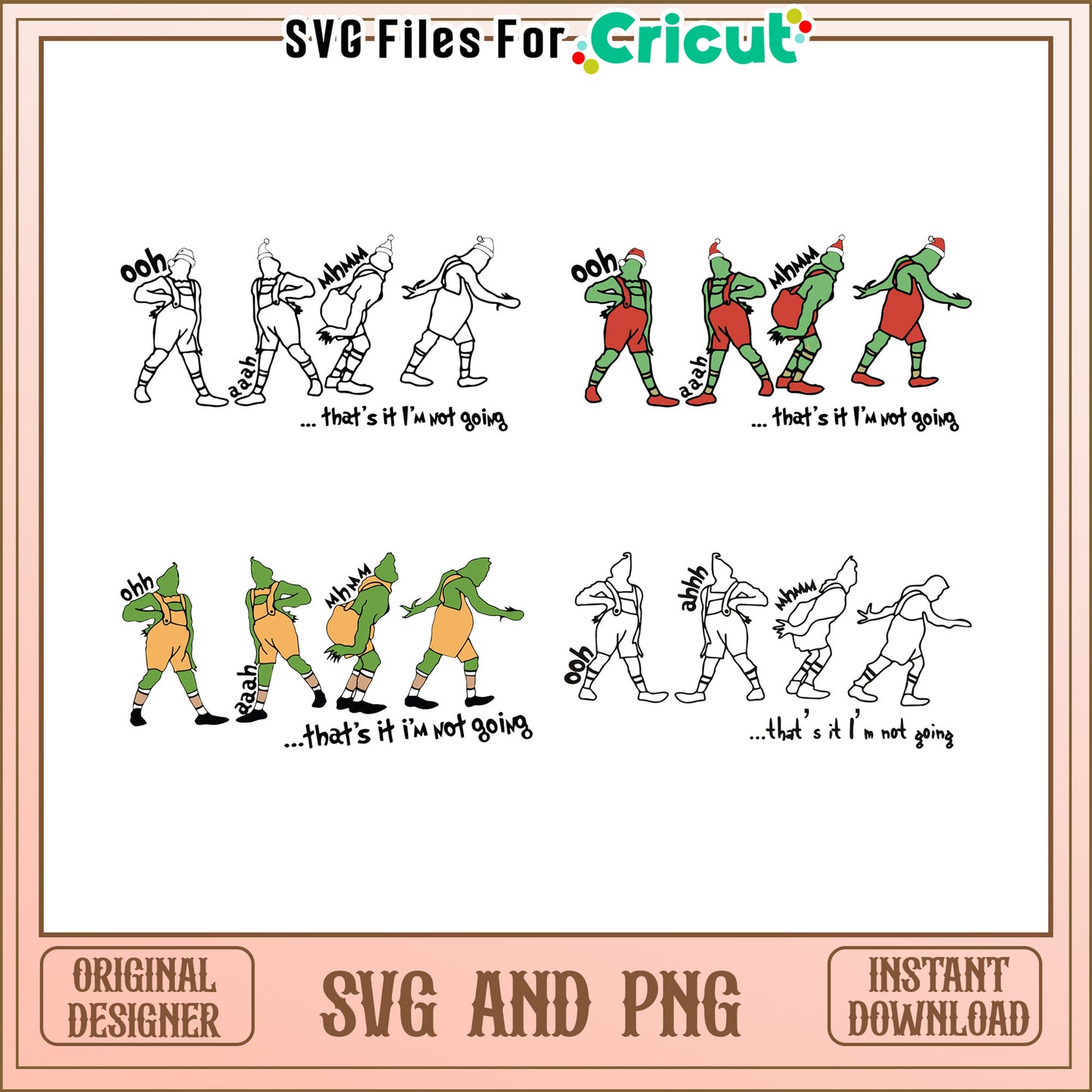 Grinch that's it im not going quotes bundle svg, grinch quotes svg