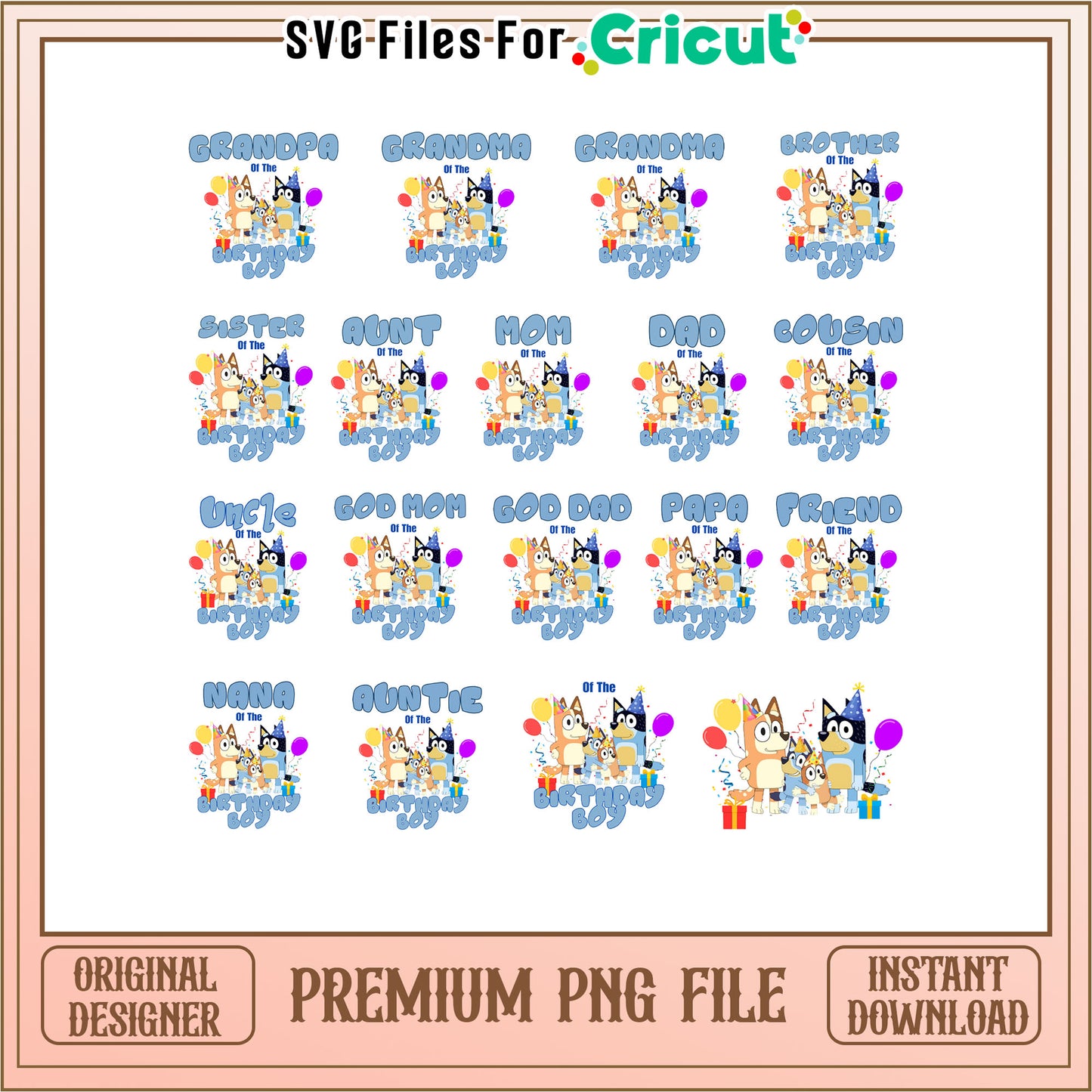 Bluey family of the birthday boy bundle png, bluey birthday png
