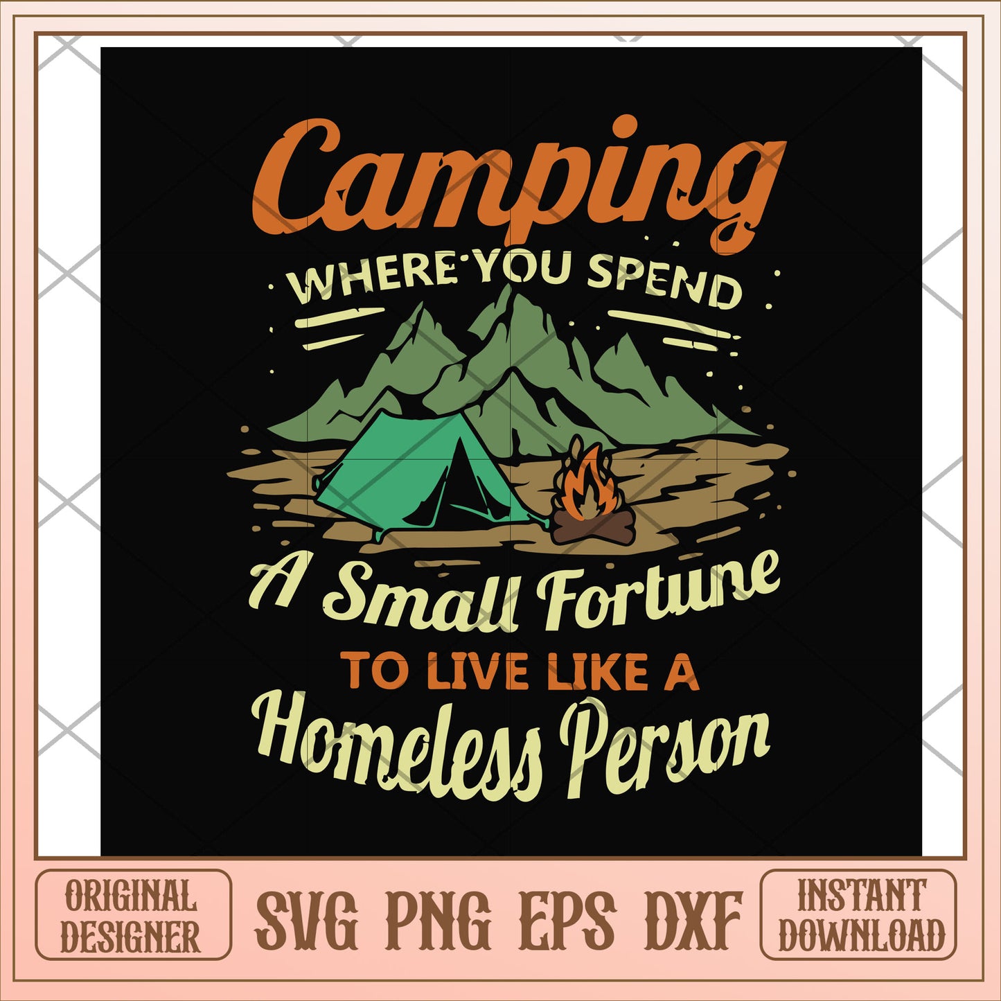 Camping where you spend a small fortune svg, a small fortune svg, camping svg