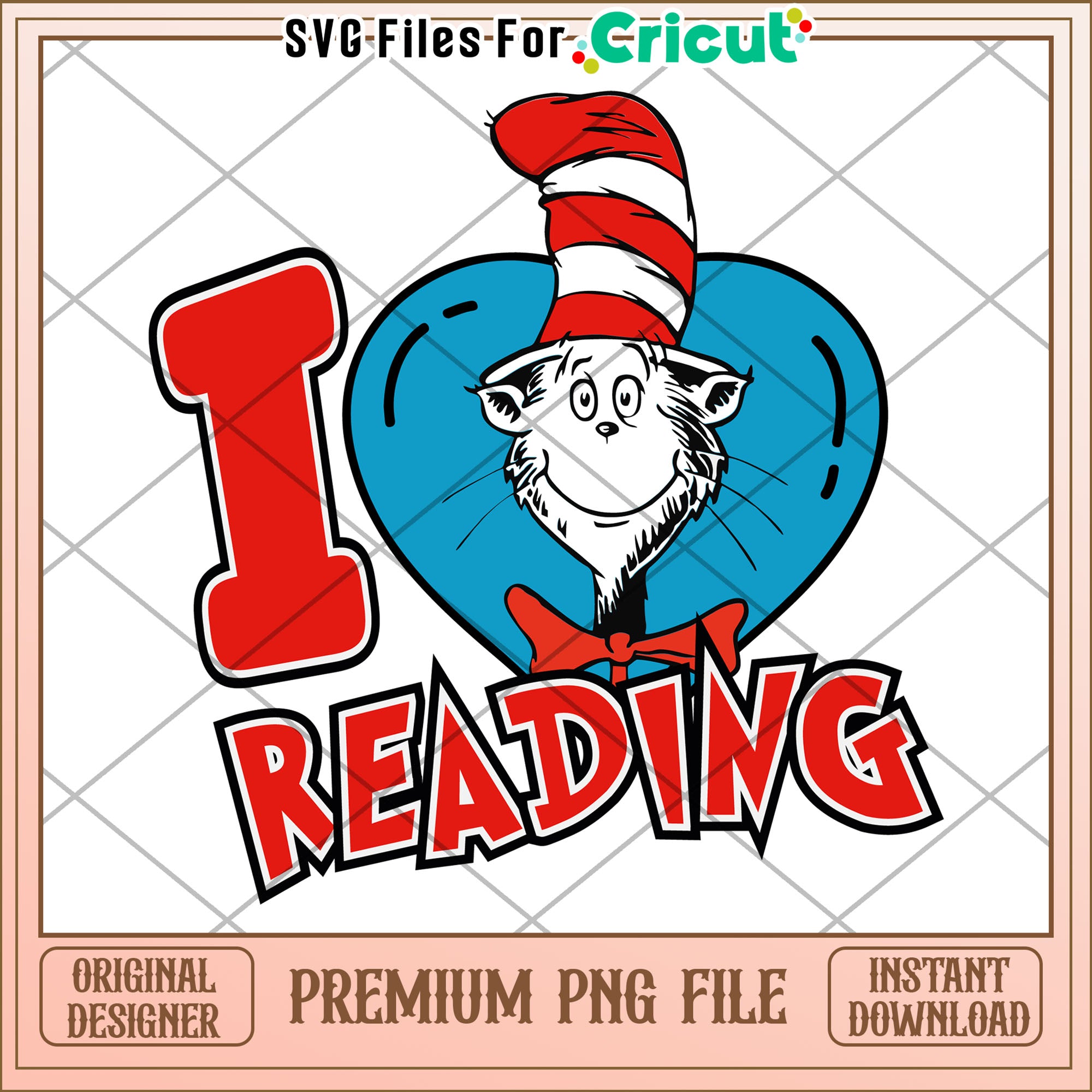 Cat in the Hat I Love Reading PNG – svg files for cricut
