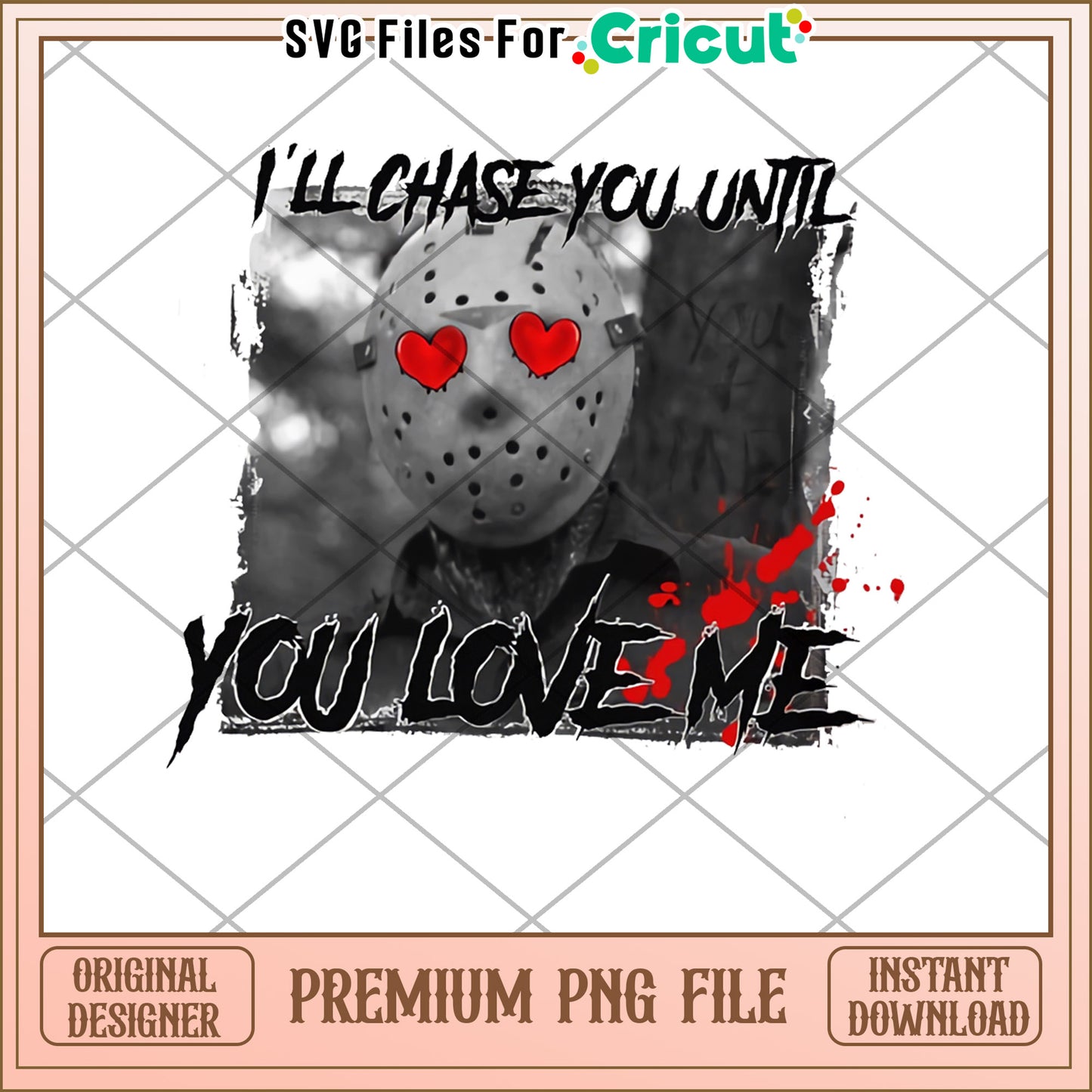 Chase You Until You Love Me PNG