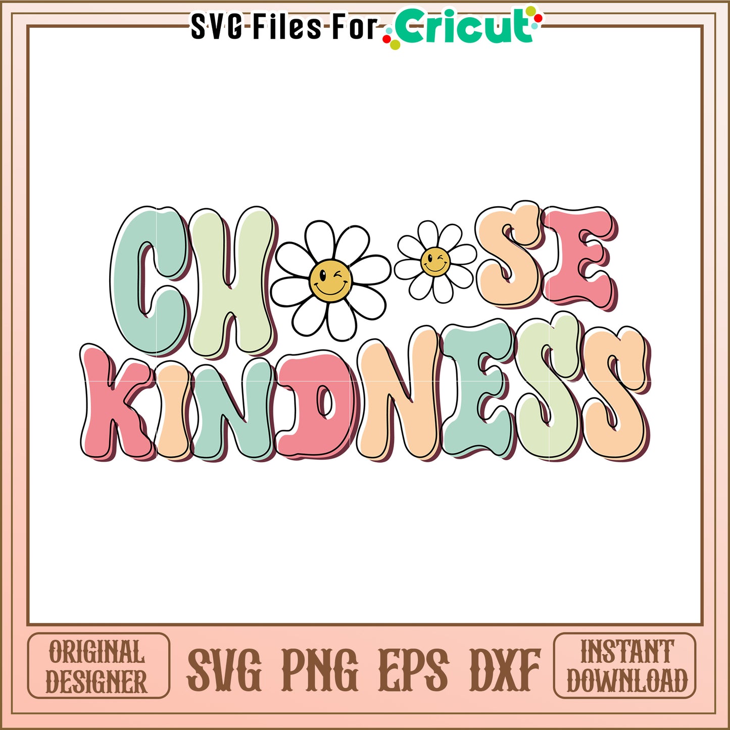 Choose Kindness SVG Design