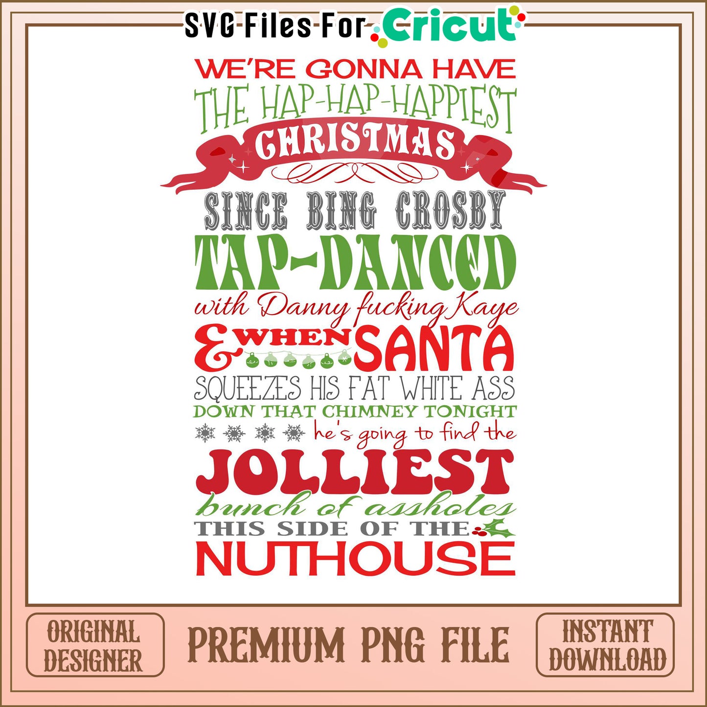 Christmas quote design for Cricut projects, perfect for festive fun