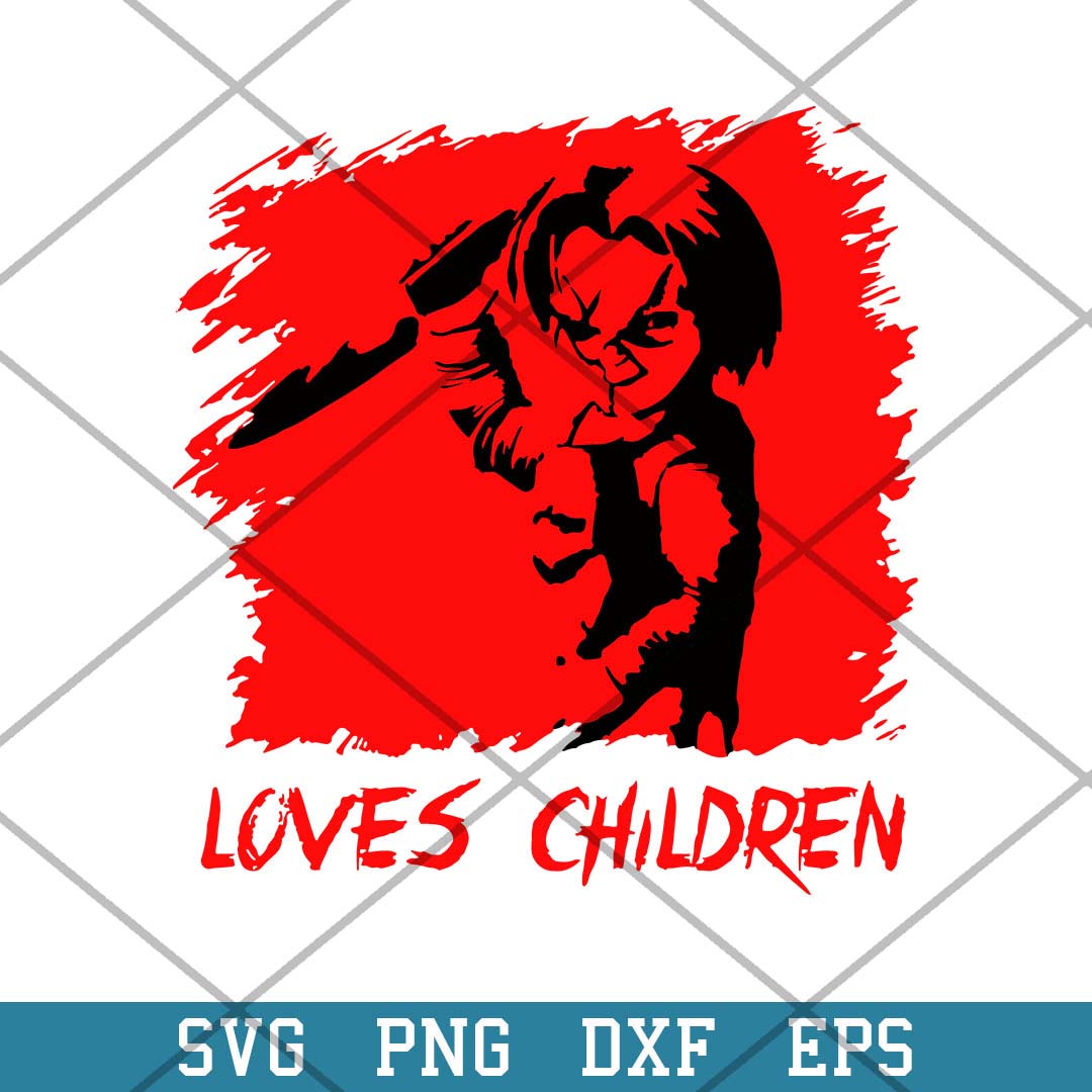 Chucky Loves Children Svg, Horror Characters Svg-Svgfilesforcricut