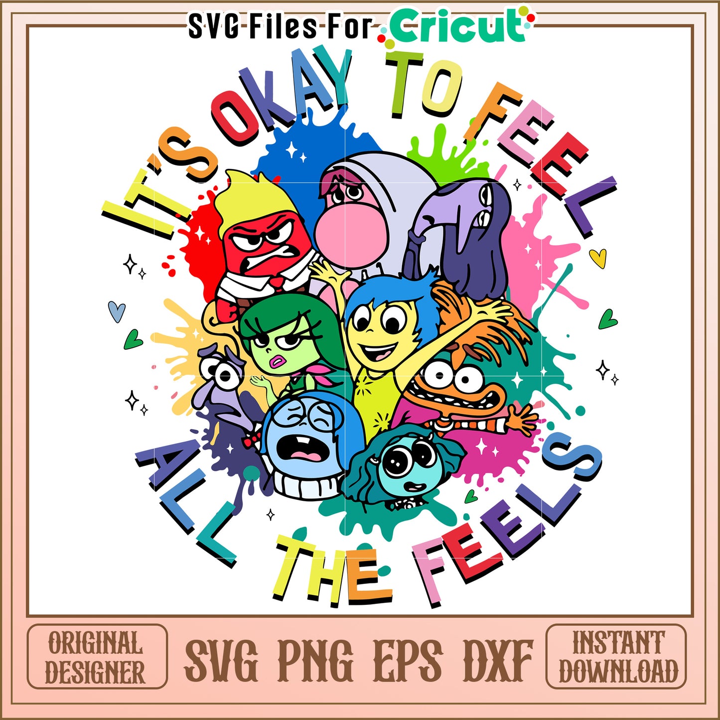 Colorful SVG Design Its Okay to Feel All the Feels Download
