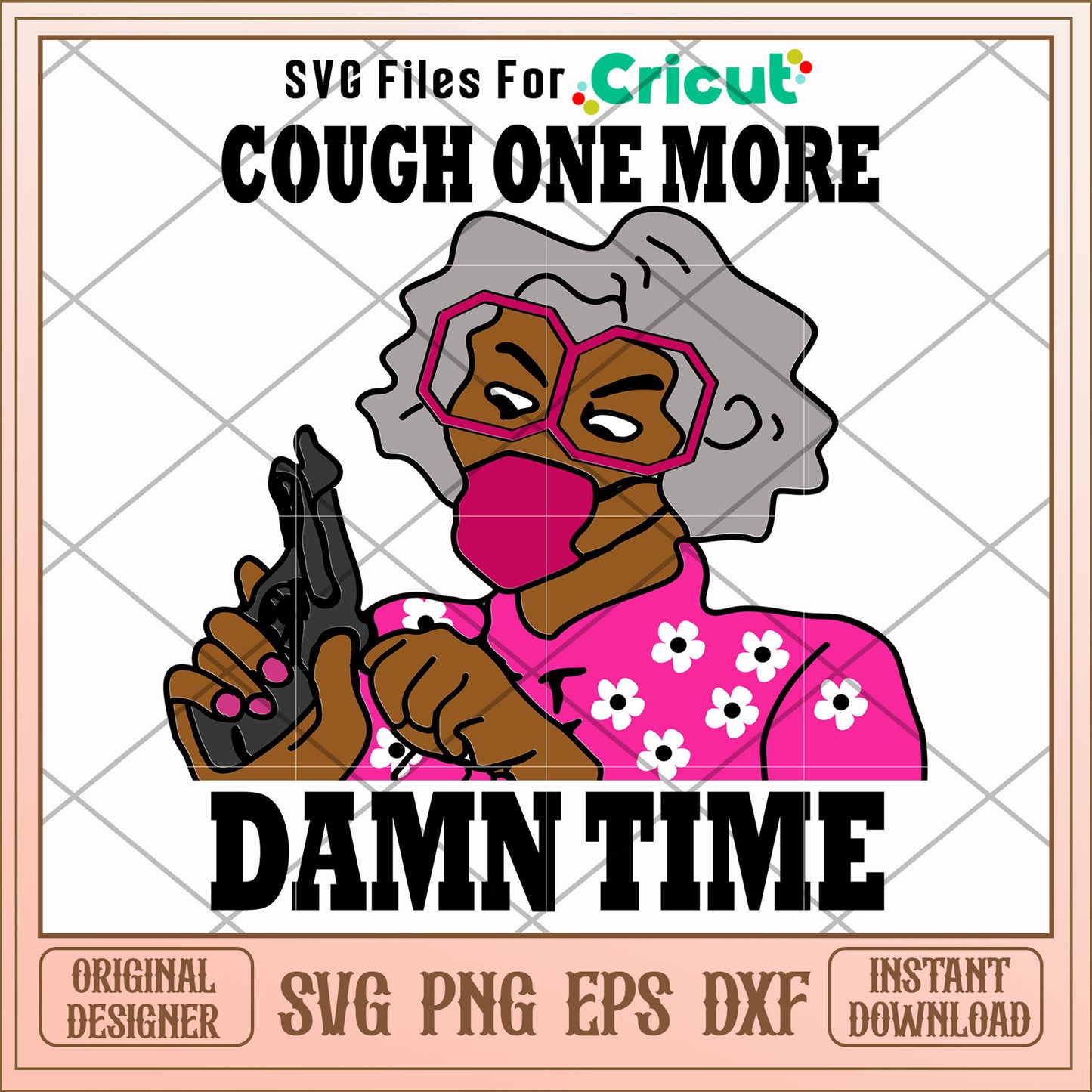 Cough one more damn time svg, damn time svg, other svg