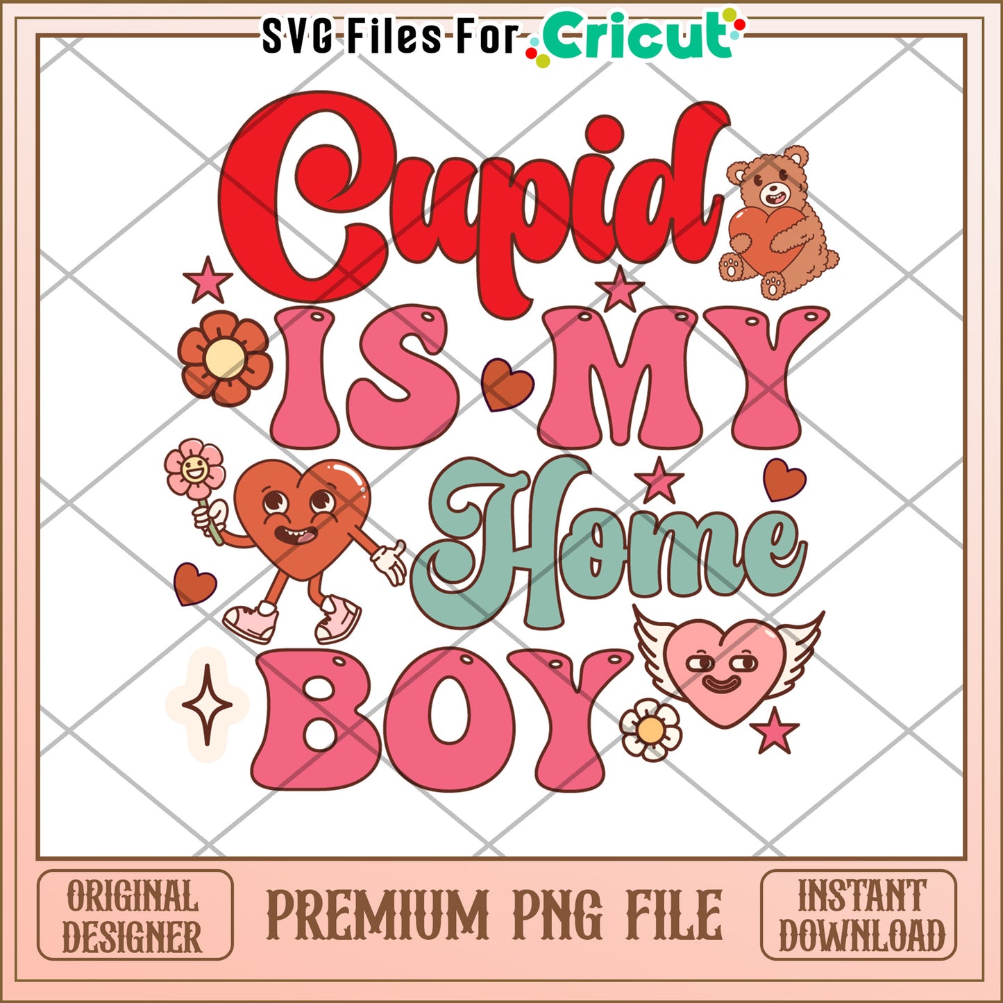 Cupid Is My Home Boy Cute PNG Design for Cricut Projects