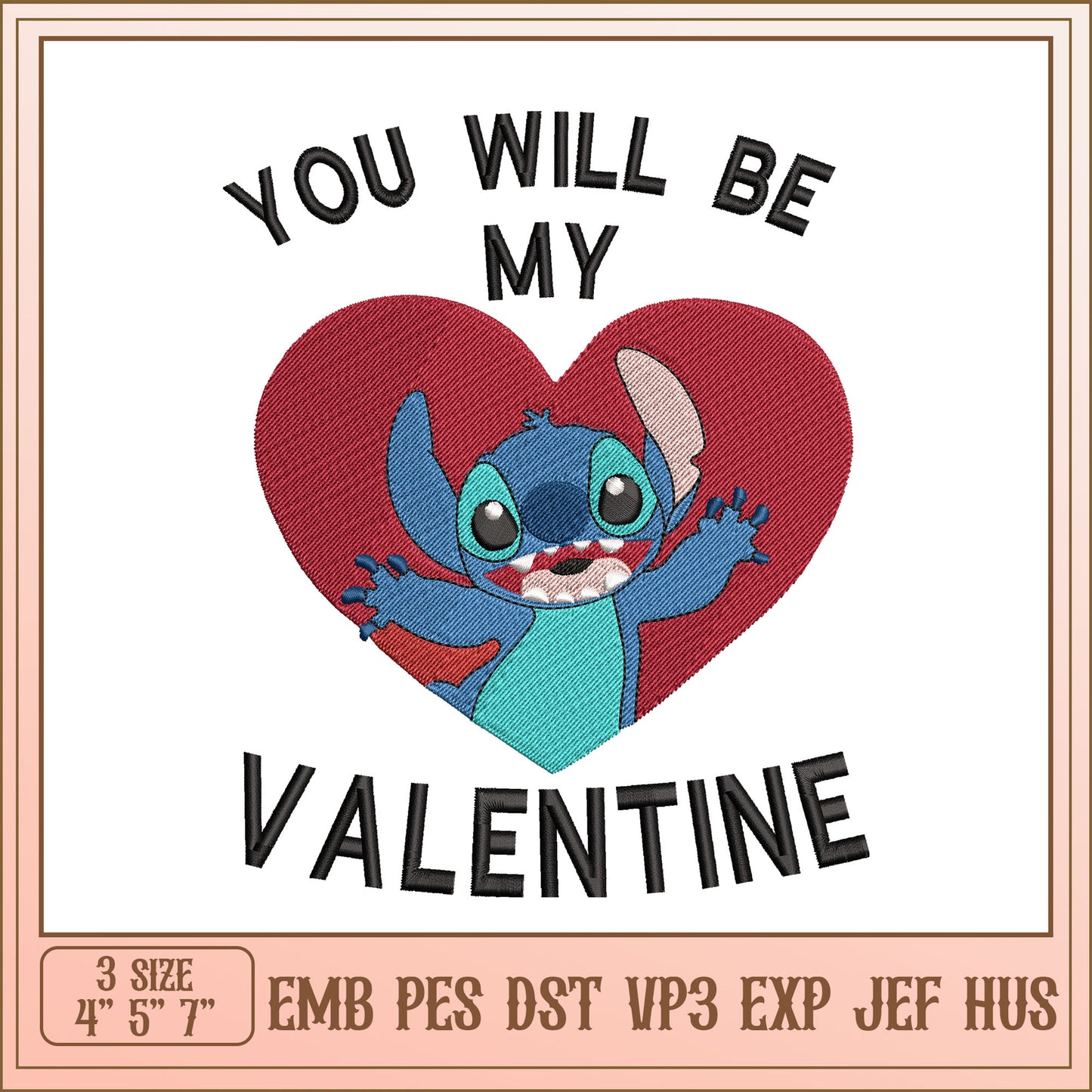 Cute Stitch Embroidery Design You Will Be My Valentine Gift