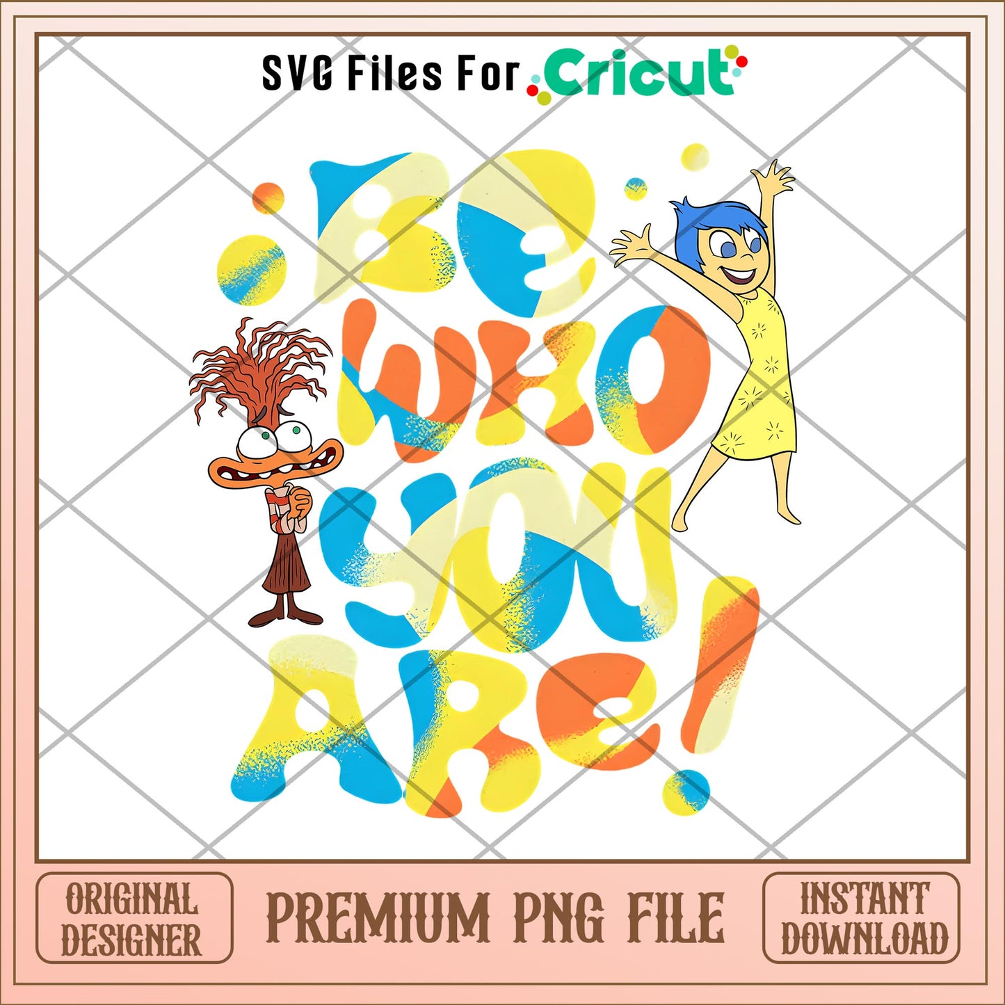 Be who you are Inside out 2 png