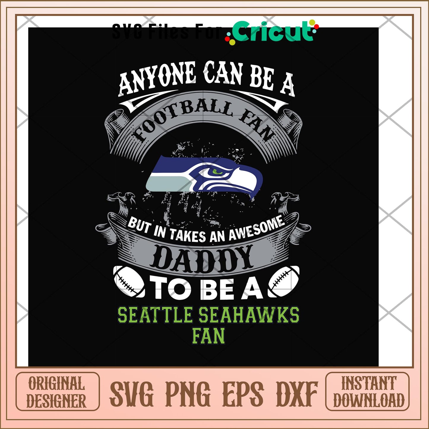 Daddy to be a seattle seahawks fan svg, seattle seahawks svg, new nfl svg
