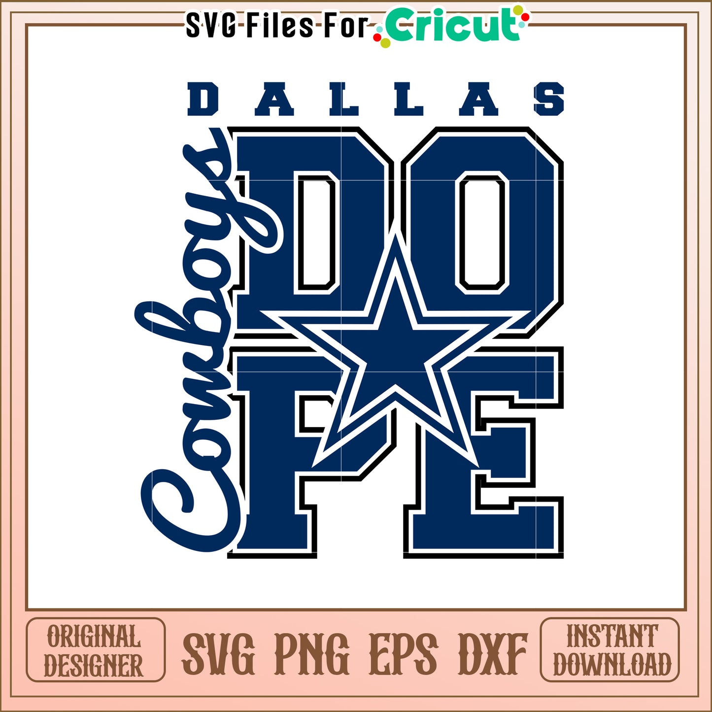 Dallas Cowboys Dope SVG Design for Fans and Crafters