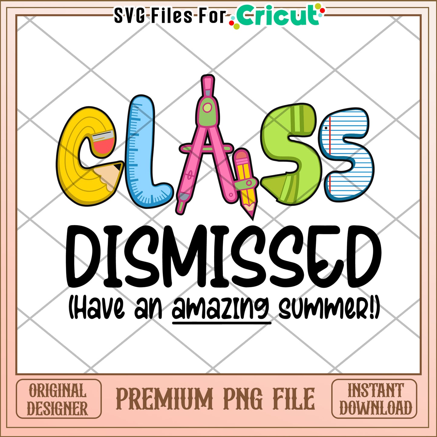 Dismissed class have amazing summer svg, summer time svg, dismessed class svg
