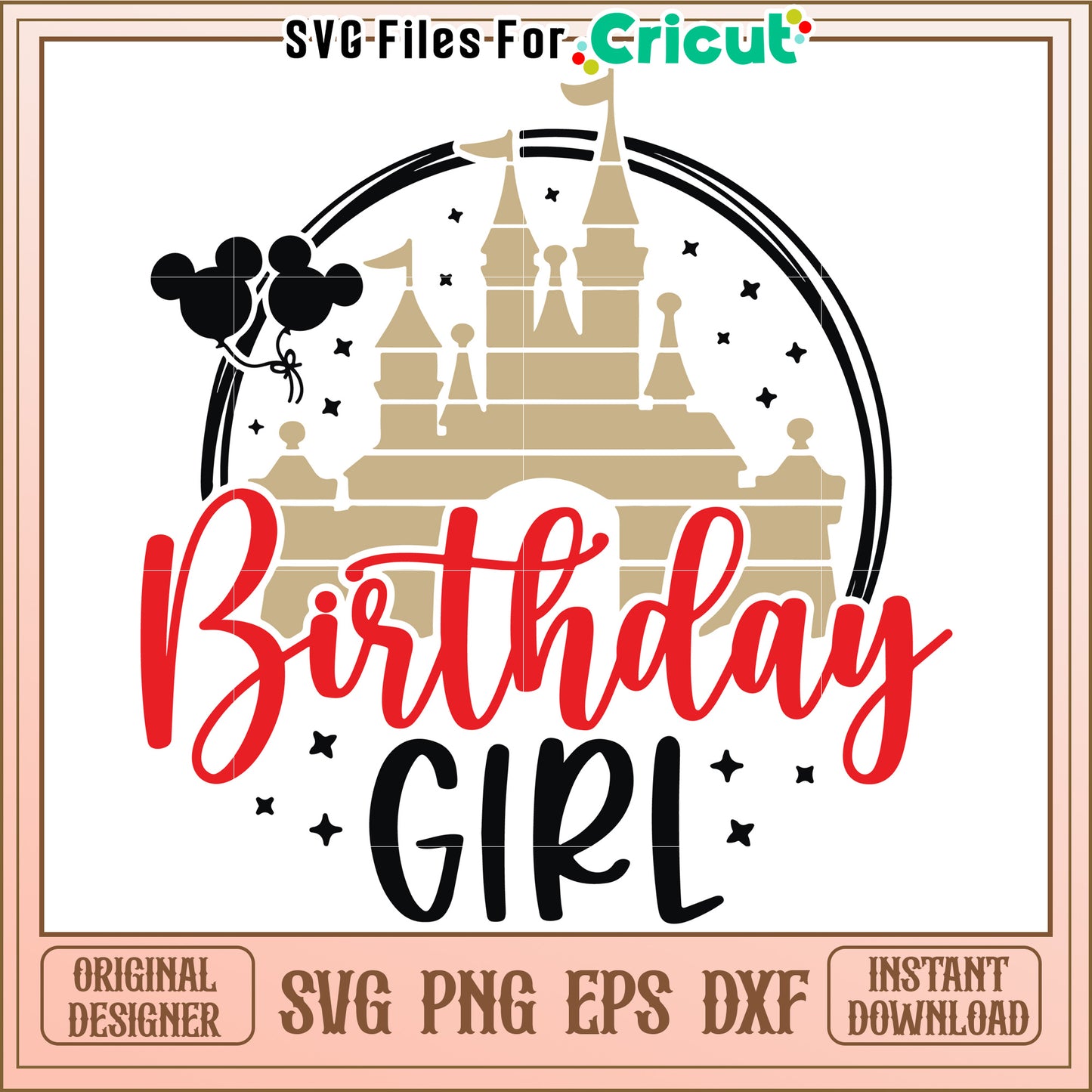 Disney Castle Birthday Girl SVG