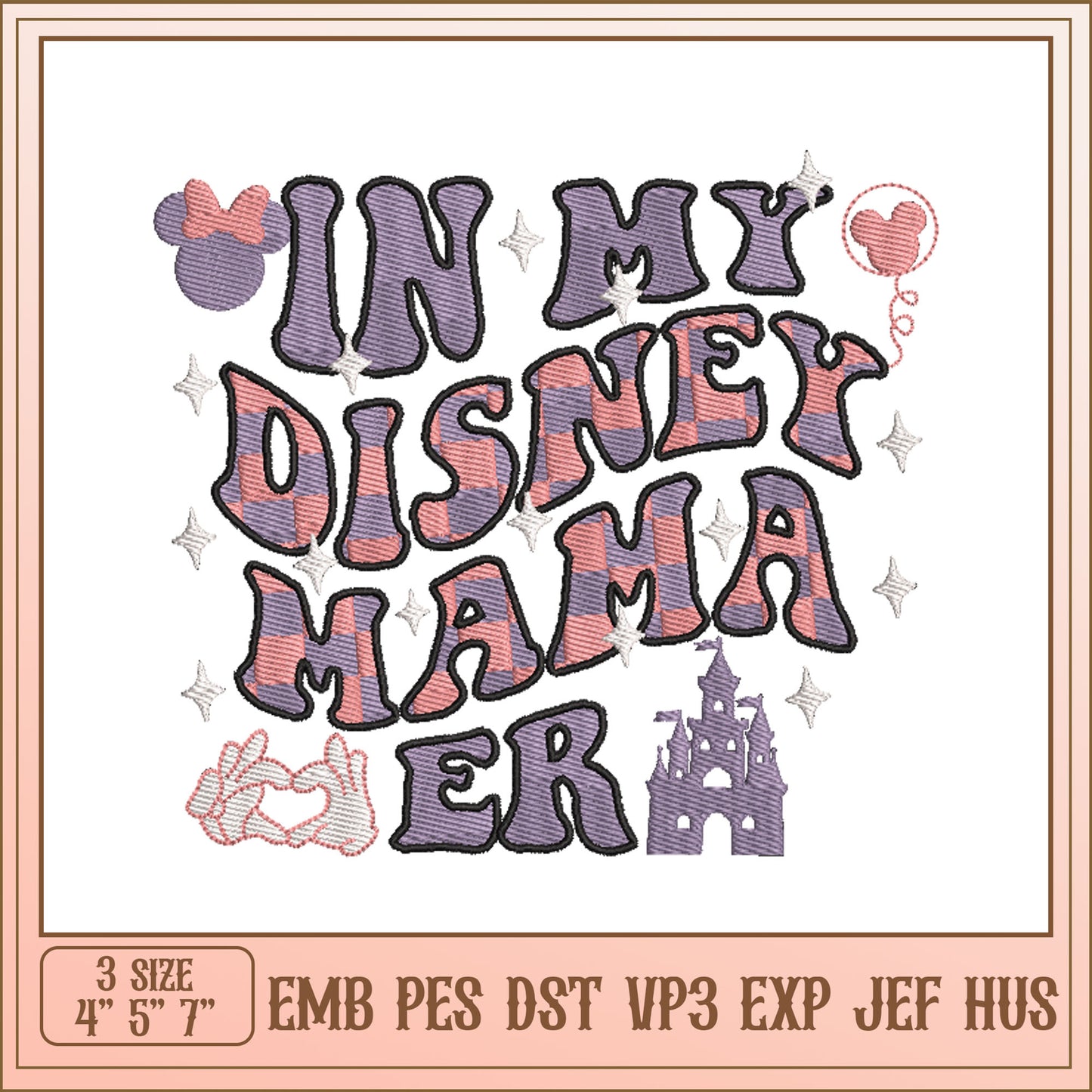 Disney Mama Embroidery Design Cute and Whimsical Format 4x5x7