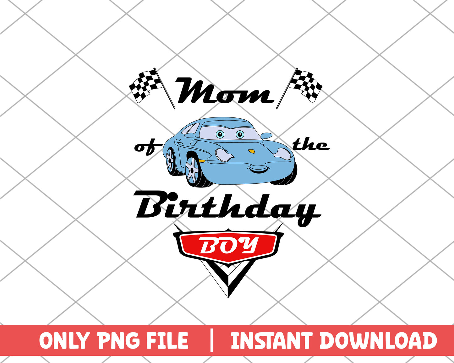 Disney car mom of the birthday boy disney png