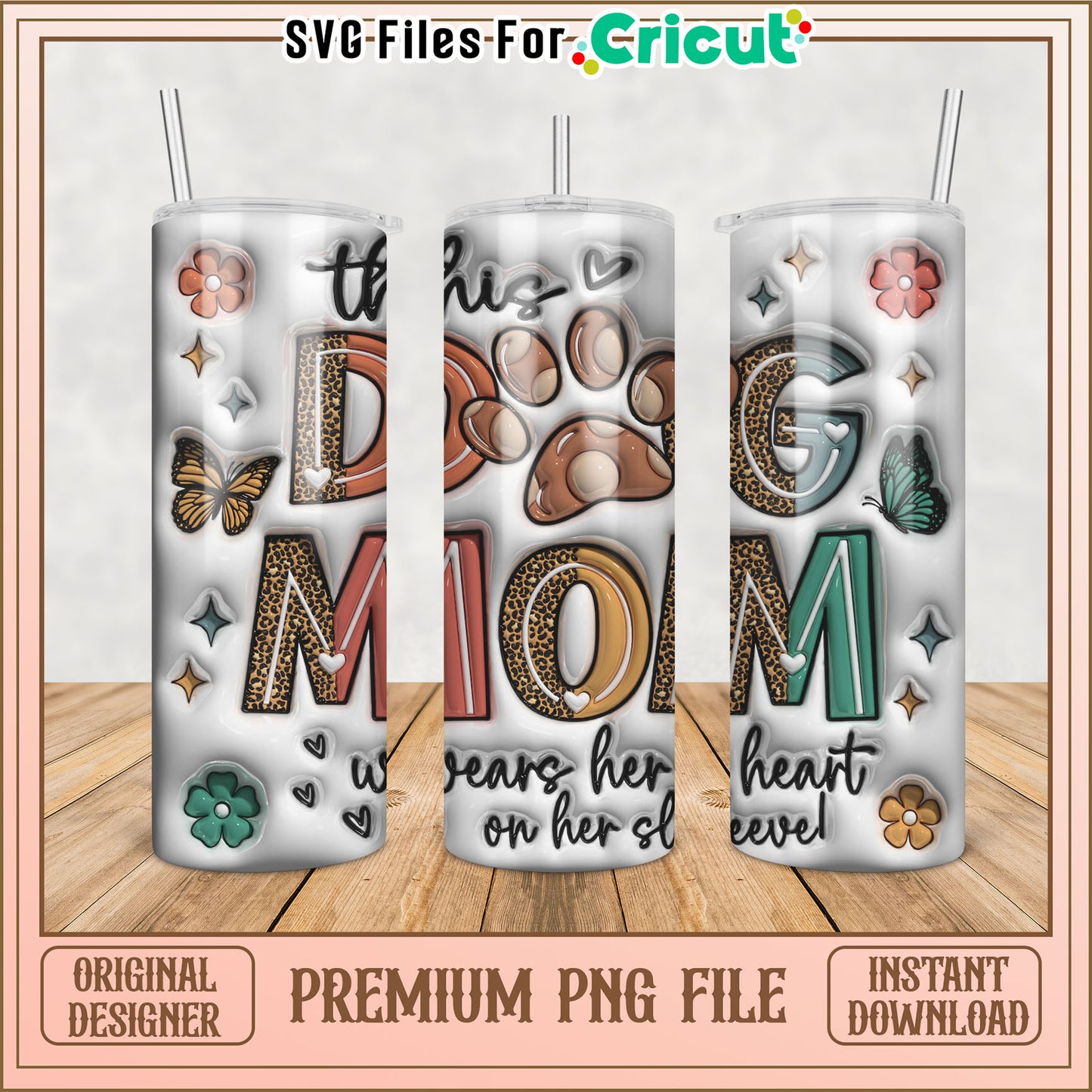 Dog Mom Tumbler Design PNG for Cricut Instant Download Gift Idea