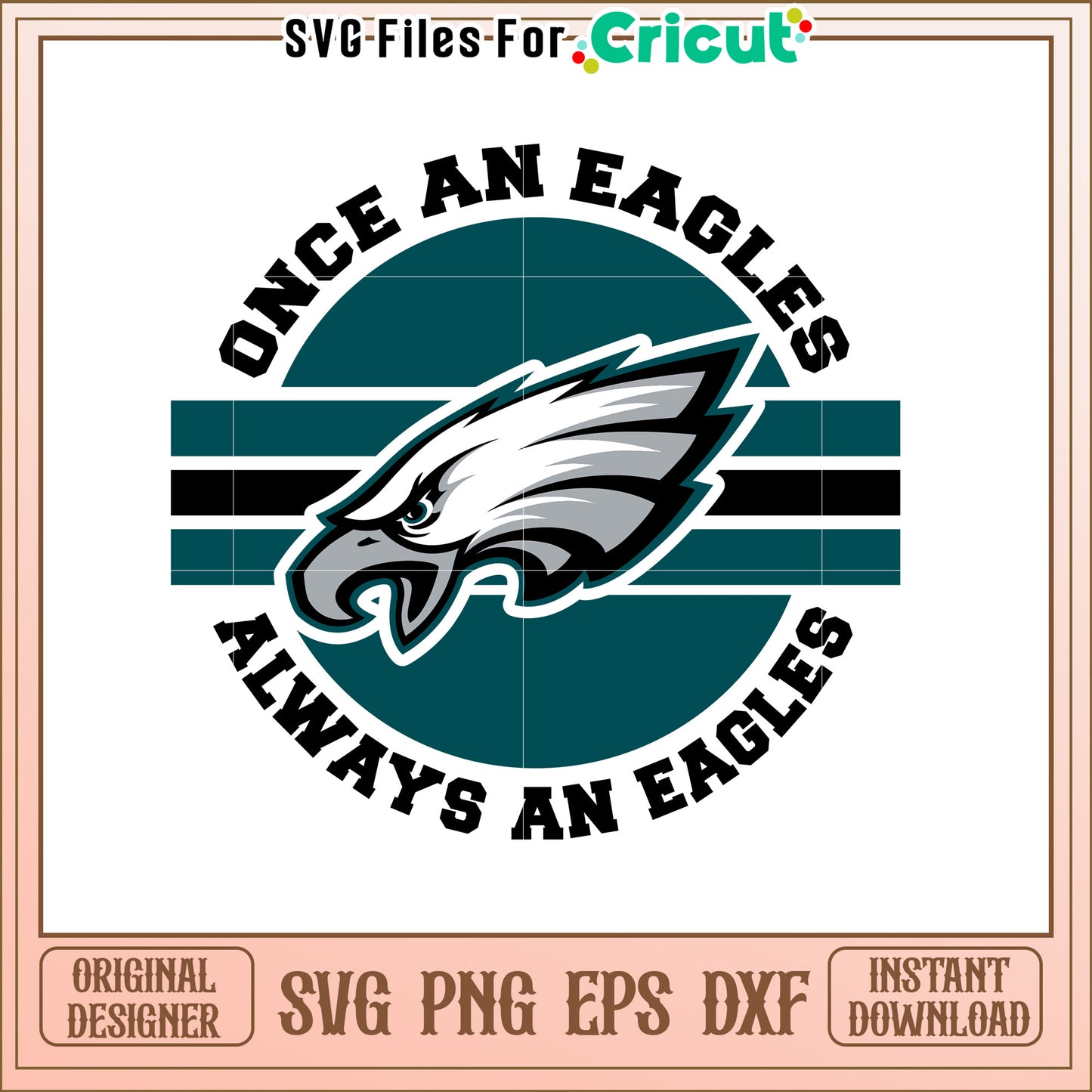 Eagles SVG Design Once An Eagle Always An Eagle