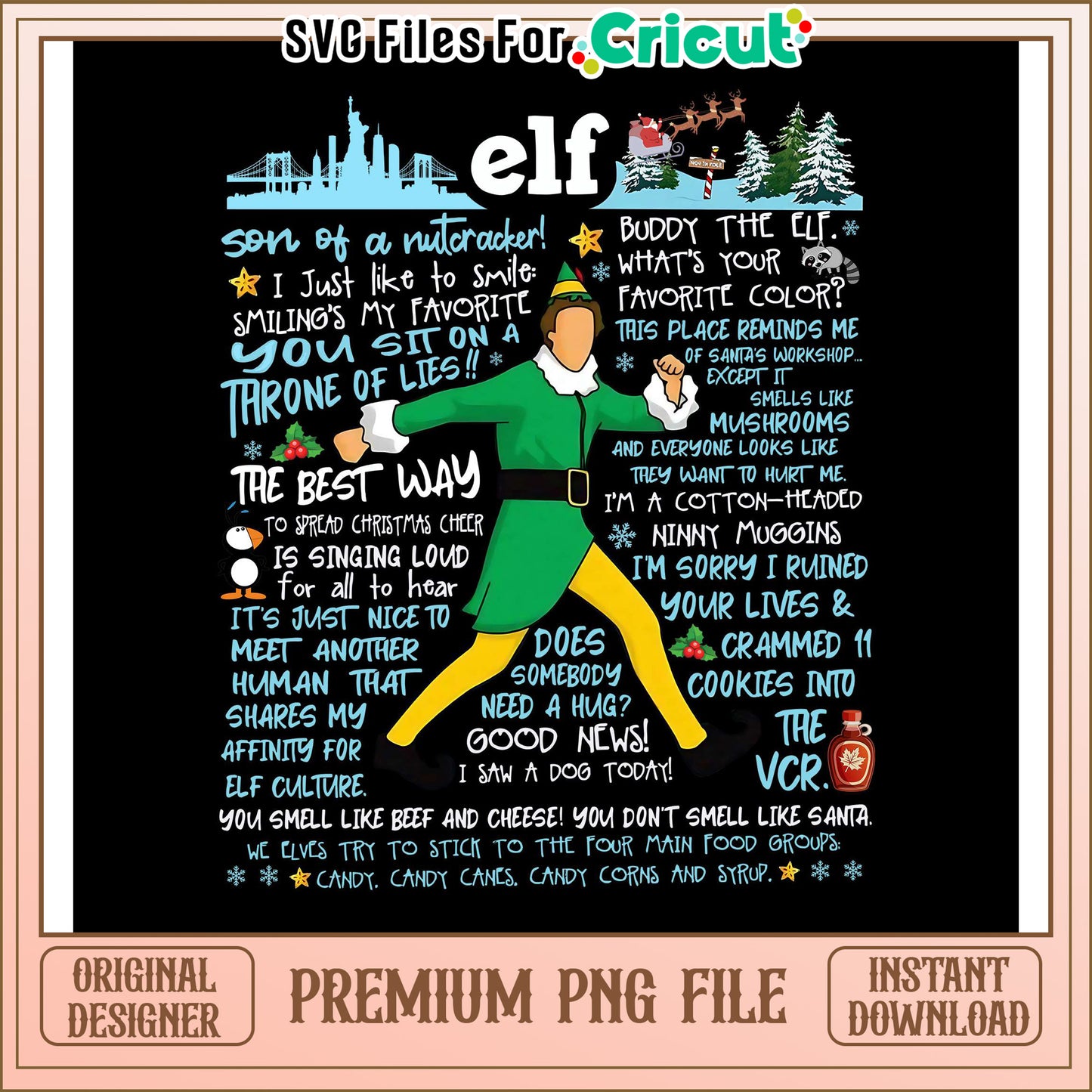 Elf Movie Quote PNG File, Perfect for Holiday Projects and Crafts