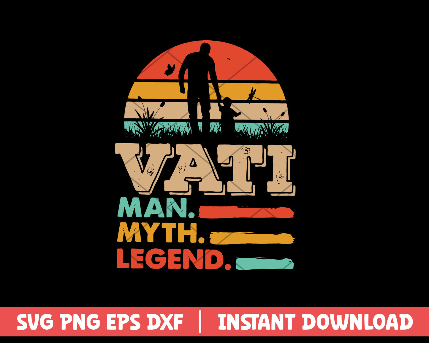 Vati Man Myth Legend Svg, Father's Day svg