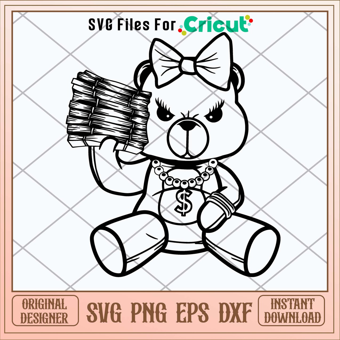 Female Gangster Teddy Bear Money Stack Svg