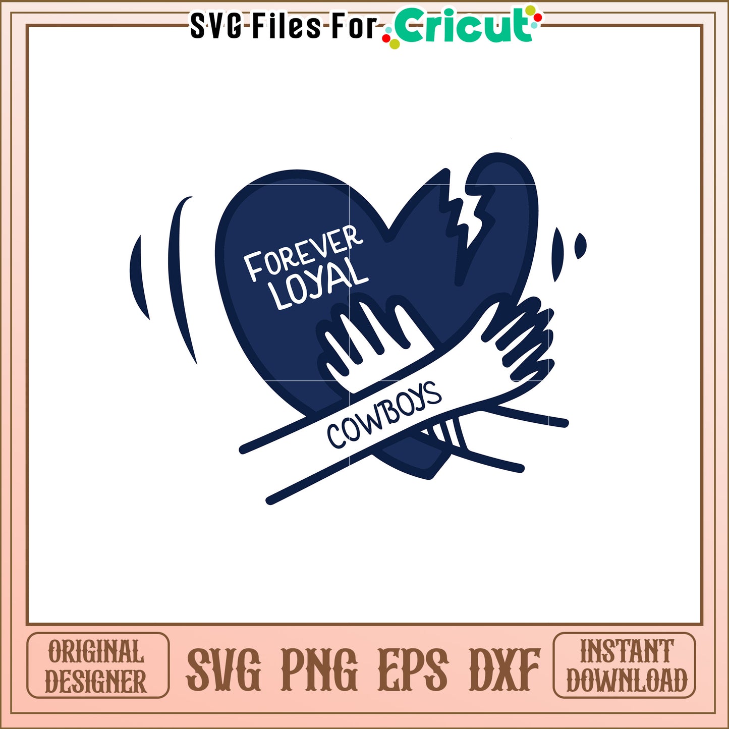 Forever Loyal Cowboys SVG Design for Crafts