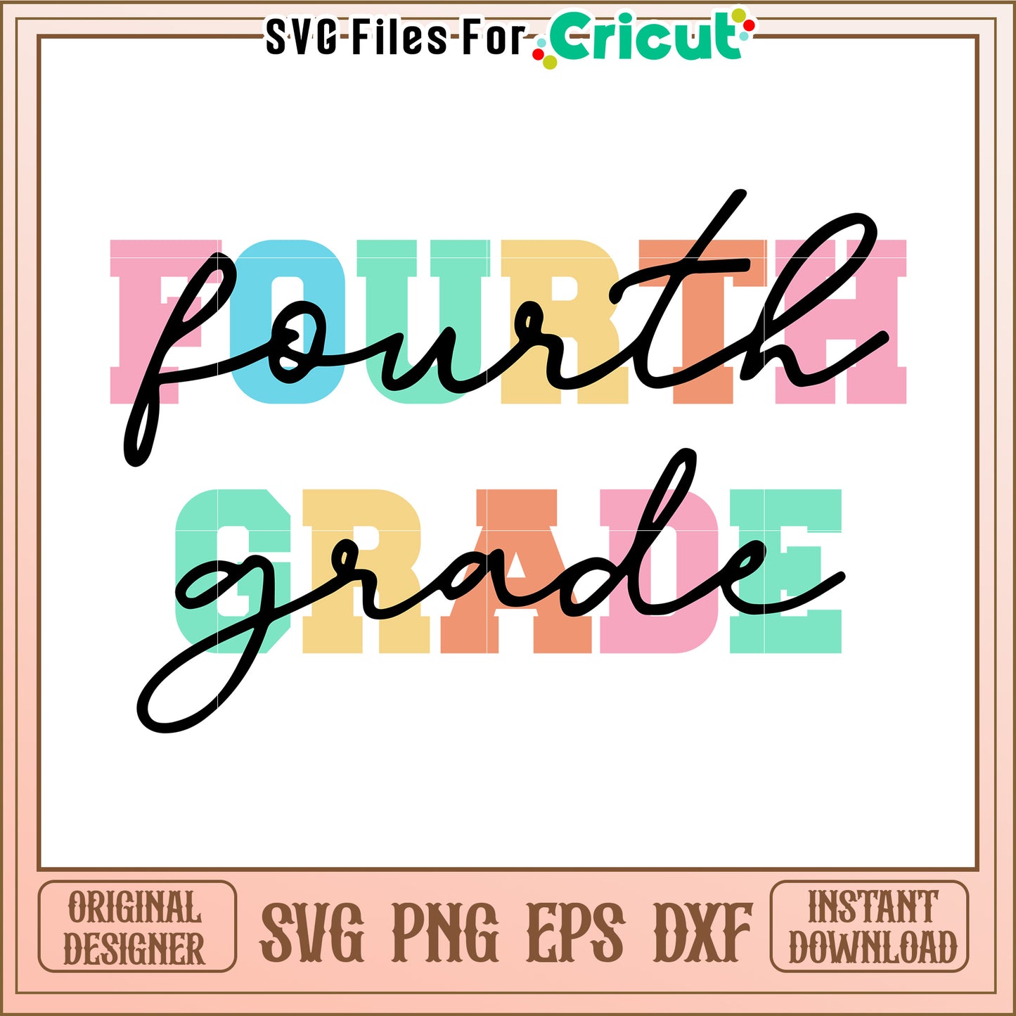 Fourth Grade SVG Design Instant Download