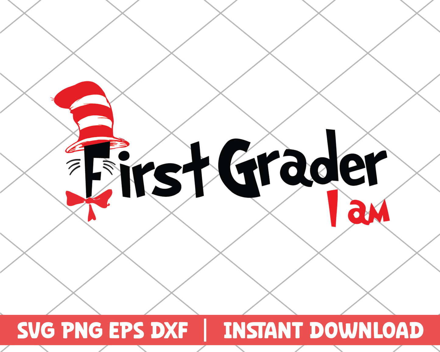 Frist grader I am dr.seuss svg