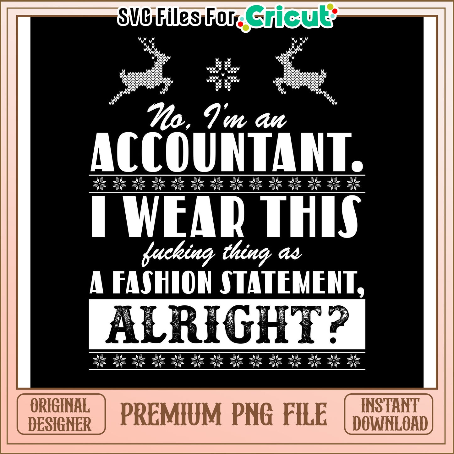 Funny Accountant Shirt Design for Cricut, Instant Download PNG File