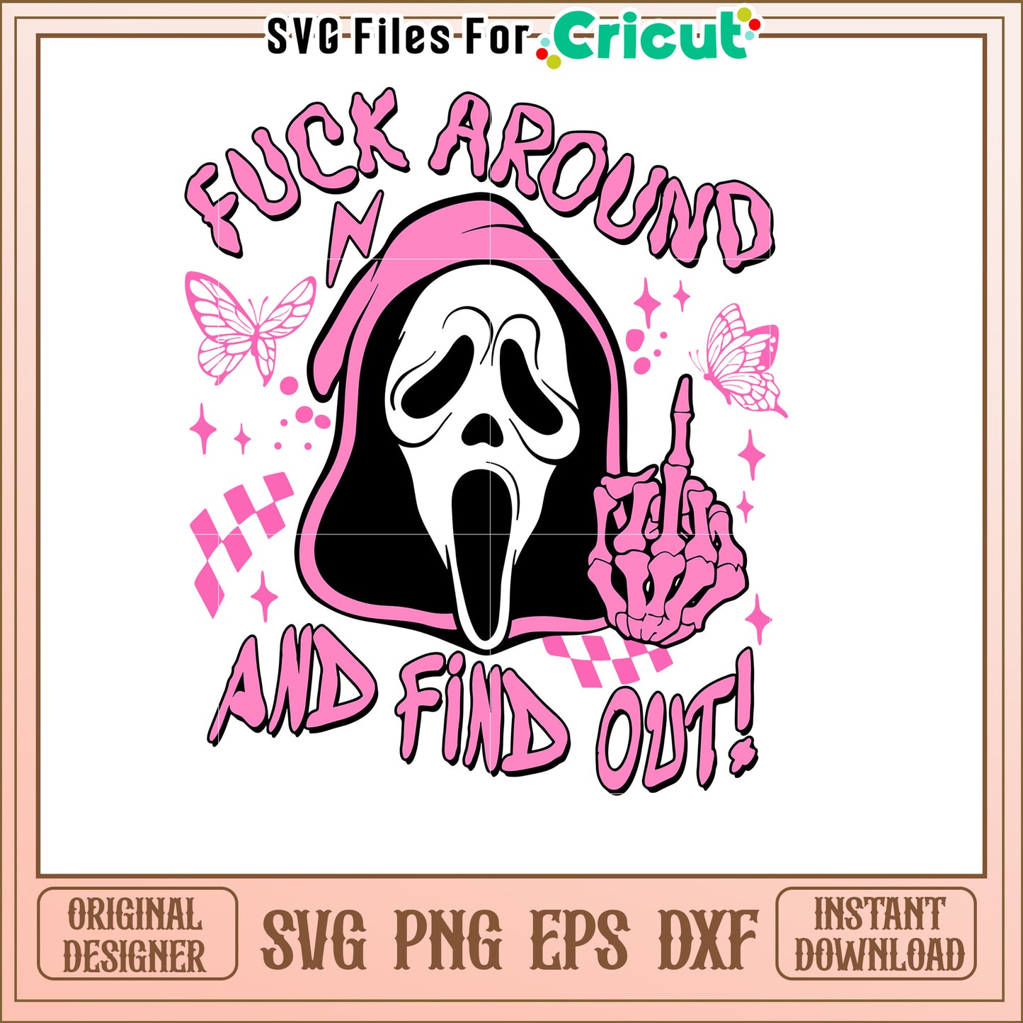 Ghostface SVG Fuck Around Find Out